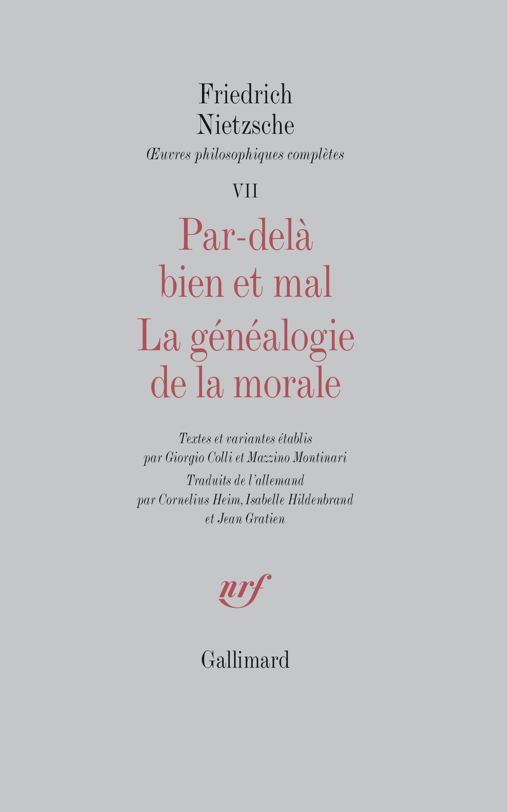PAR-DELA BIEN ET MAL / LA GENEALOGIE DE LA MORALE