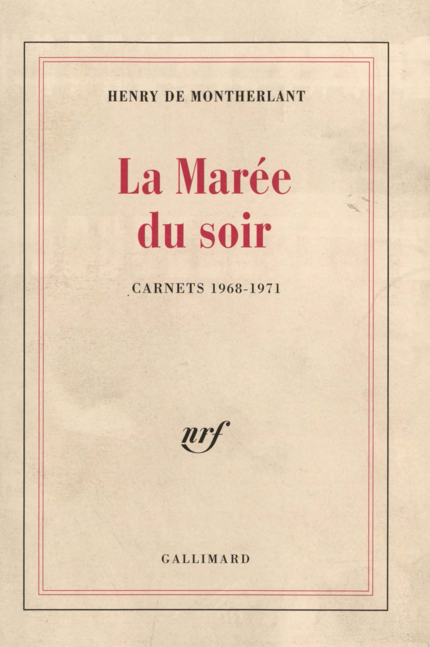 MAREE DU SOIR(CARNETS 1968-1971)