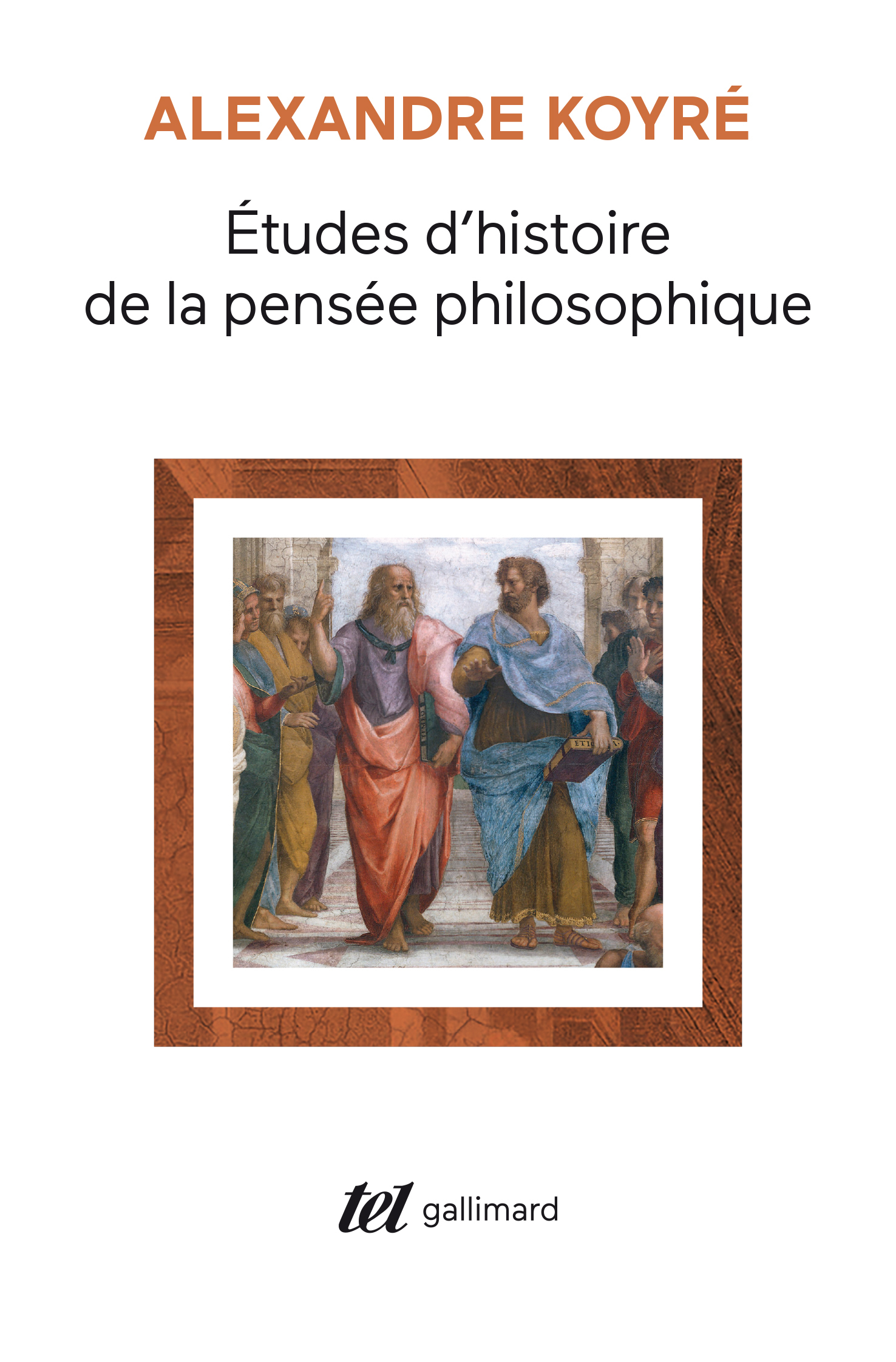 ETUDES D'HISTOIRE DE LA PENSEE PHILOSOPHIQUE