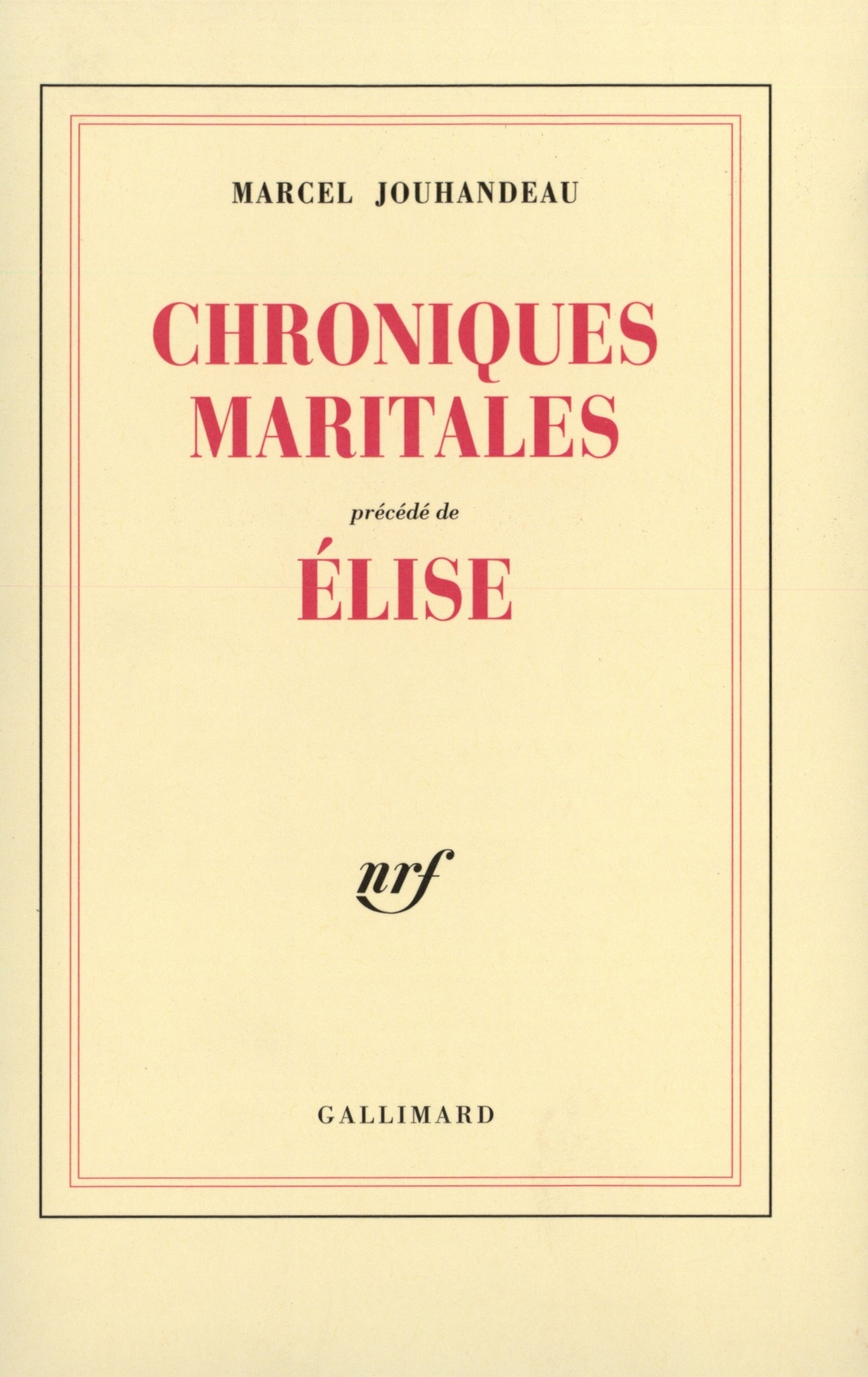 CHRONIQUES MARITALES/ELISE