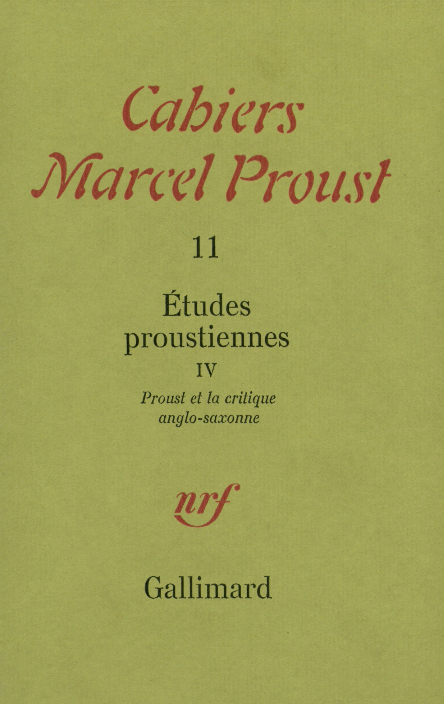 CAHIER 11 - ETUDES PROUSTIENNES T4