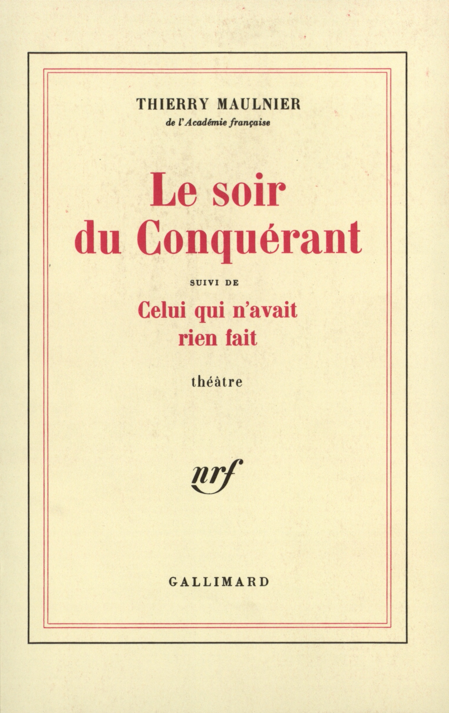 SOIR DU CONQUERANT/CELUI QUI N'AVAIT RIEN FAIT
