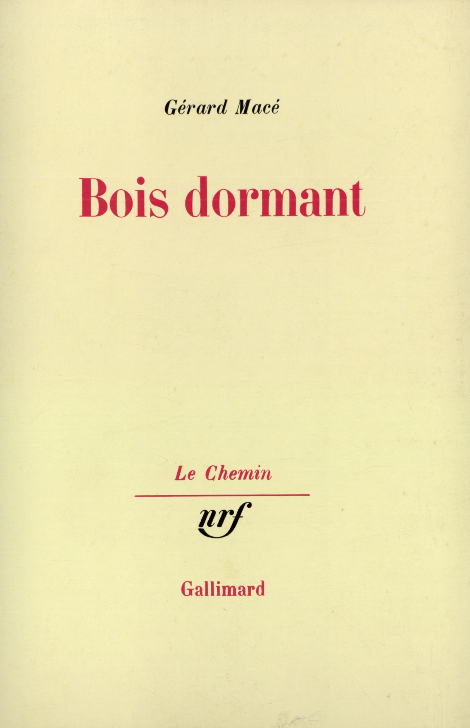 BOIS DORMANT