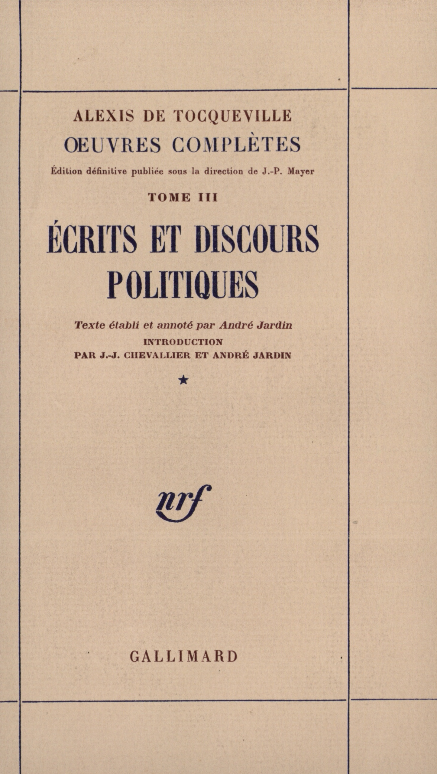 ECRITS ET DISCOURS POLITIQUES 1 N3 OEUV TOCQUEVILLE