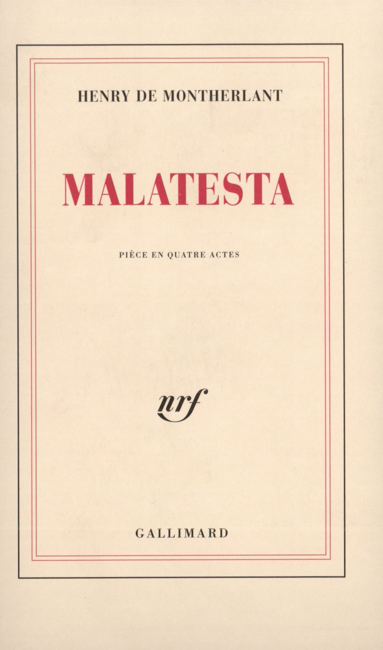 MALATESTA(PIECE EN QUATRE ACTES)