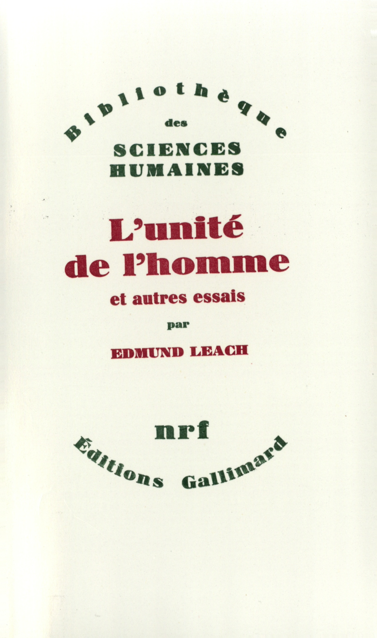 UNITE DE L'HOMME ET AUTRES ESSAIS
