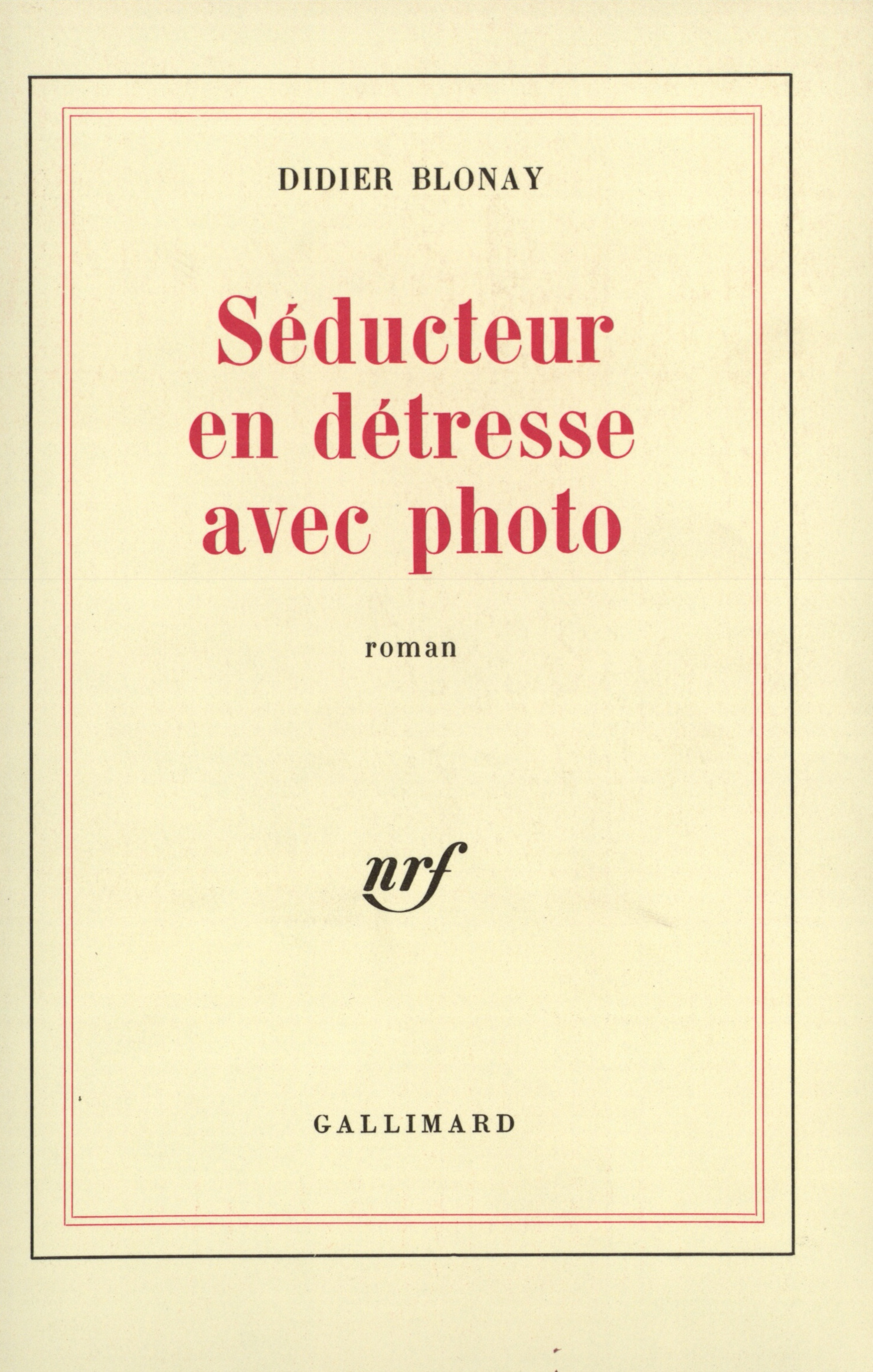 SEDUCTEUR EN DETRESSE AVEC PHOTO