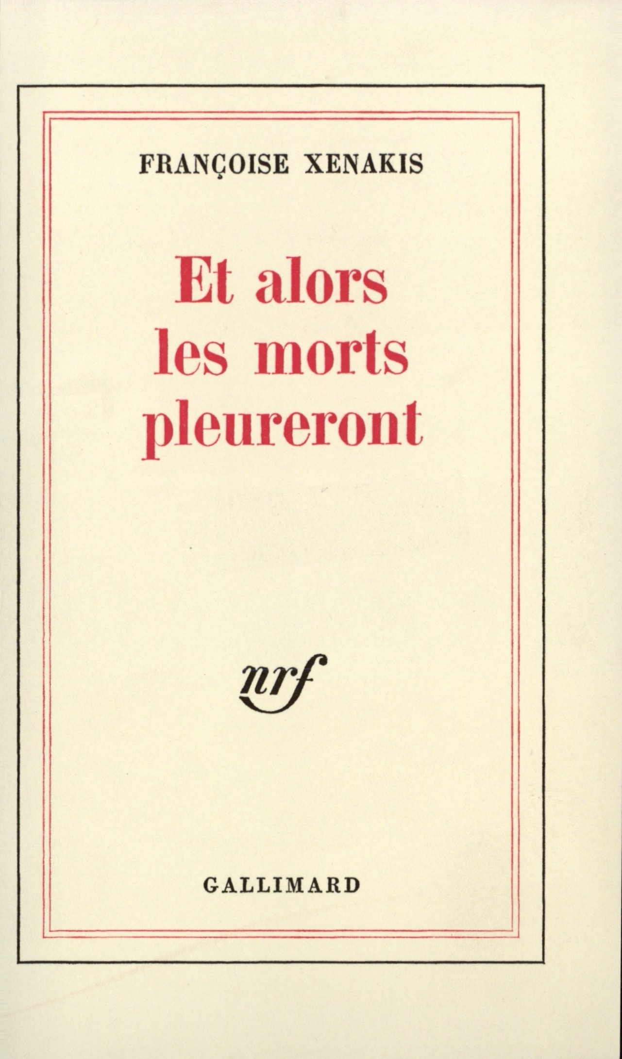 ET ALORS LES MORTS PLEURERONT