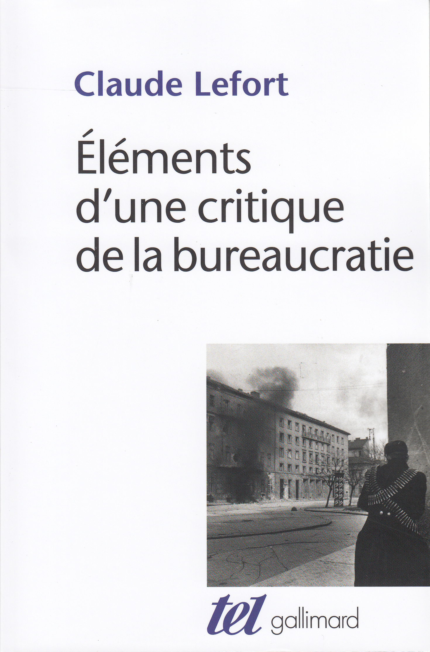 ELEMENTS D'UNE CRITIQUE DE LA BUREAUCRATIE
