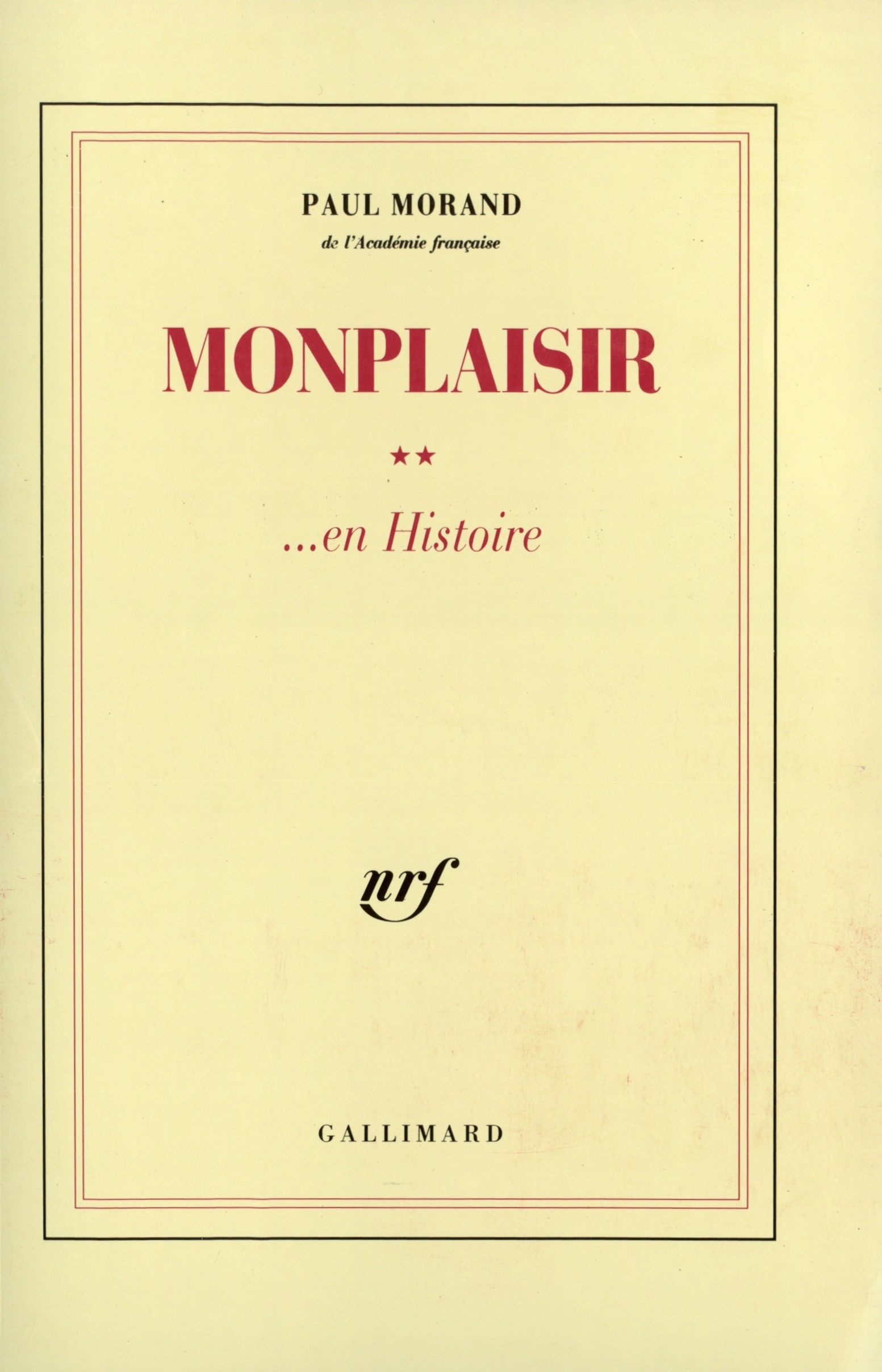MONPLAISIR ... EN HISTOIRE