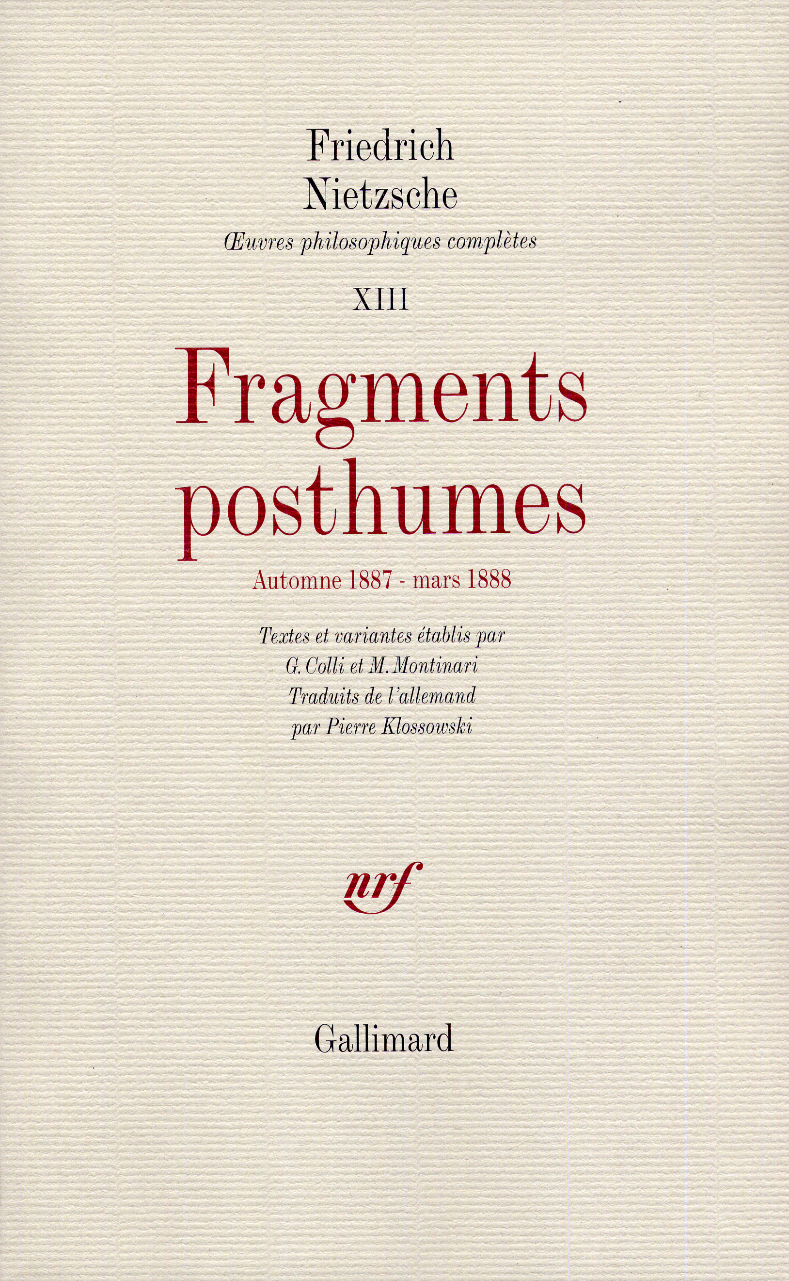 FRAGMENTS POSTHUMES((AUTOMNE 1887 - MARS 1888))
