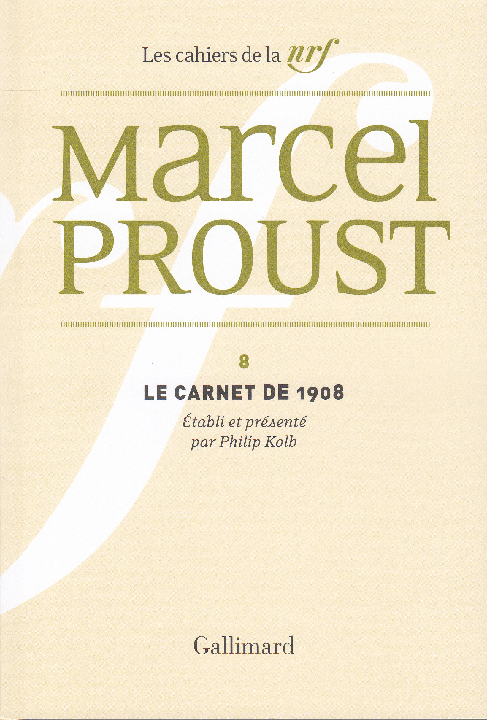 CAHIERS PROUST 8 - CARNET DE 1908