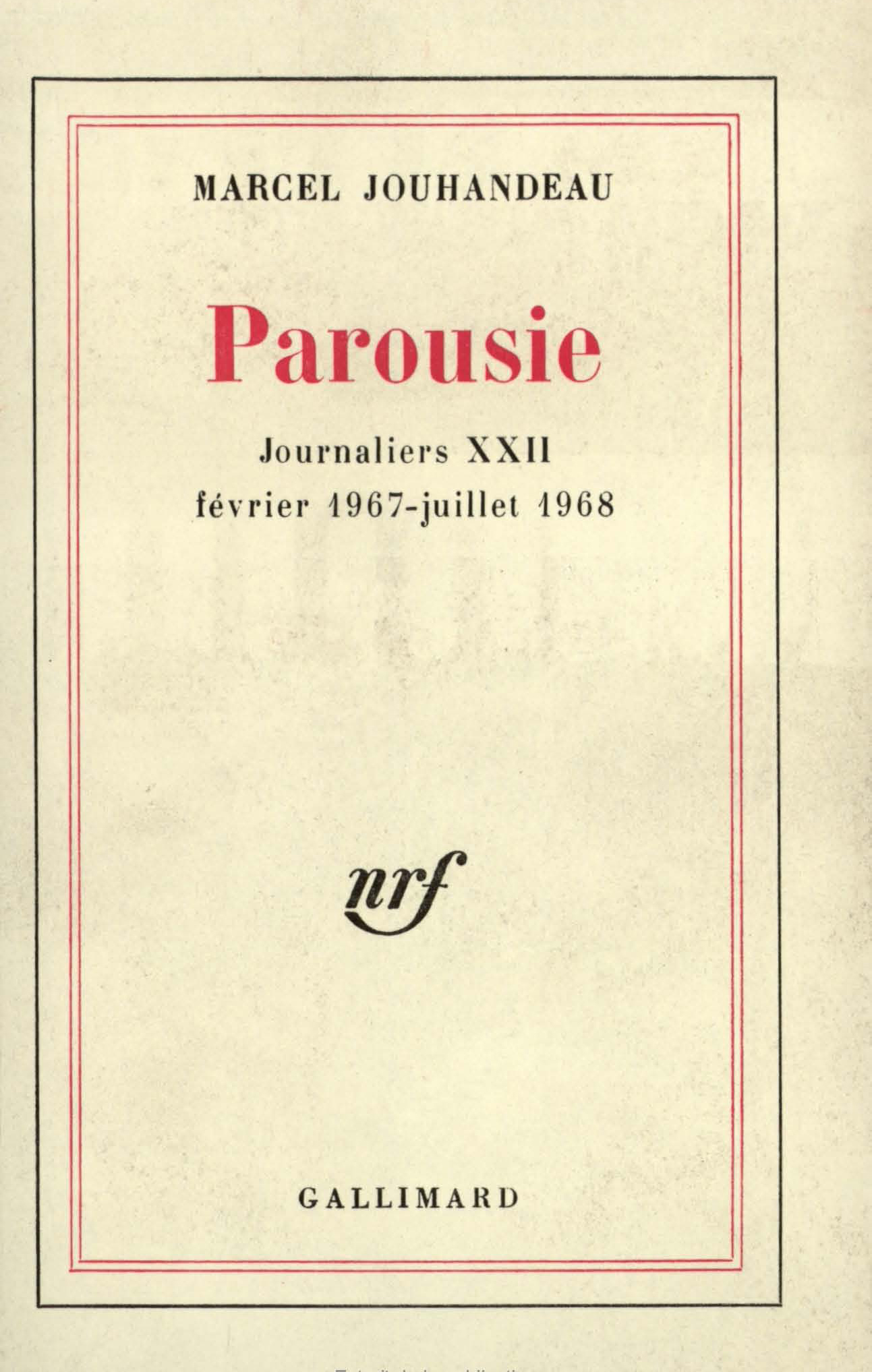 PAROUSIE((FEVRIER 1967 - JUILLET 1968))