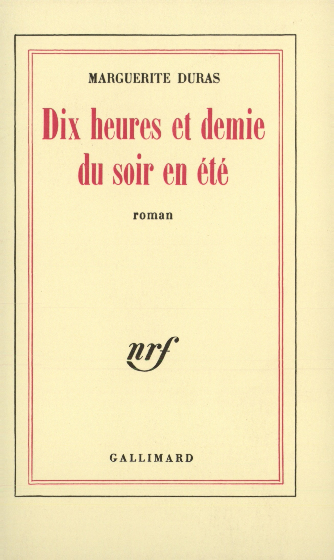 DIX HEURES ET DEMIE DU SOIR EN ETE