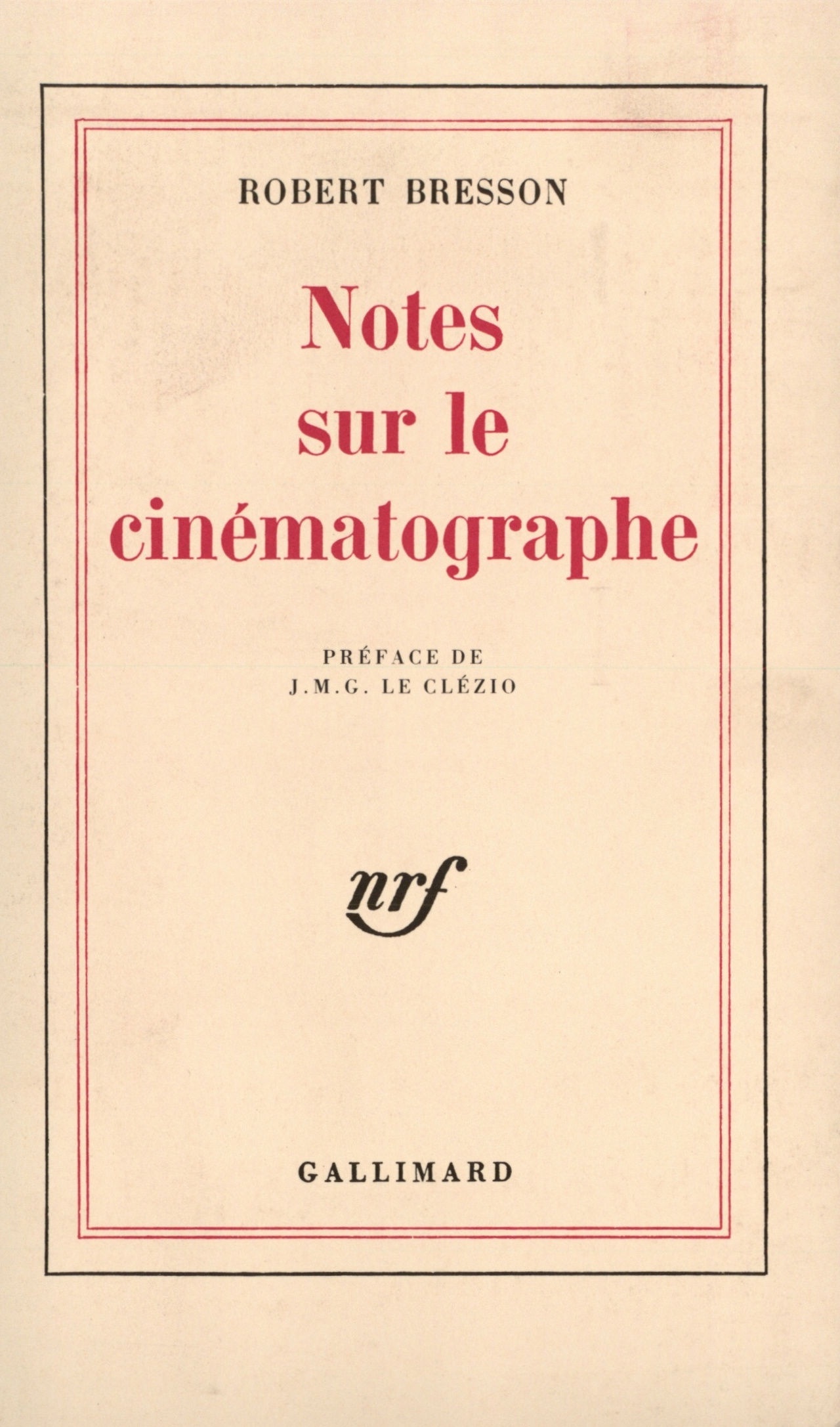 NOTES SUR LE CINEMATOGRAPHE