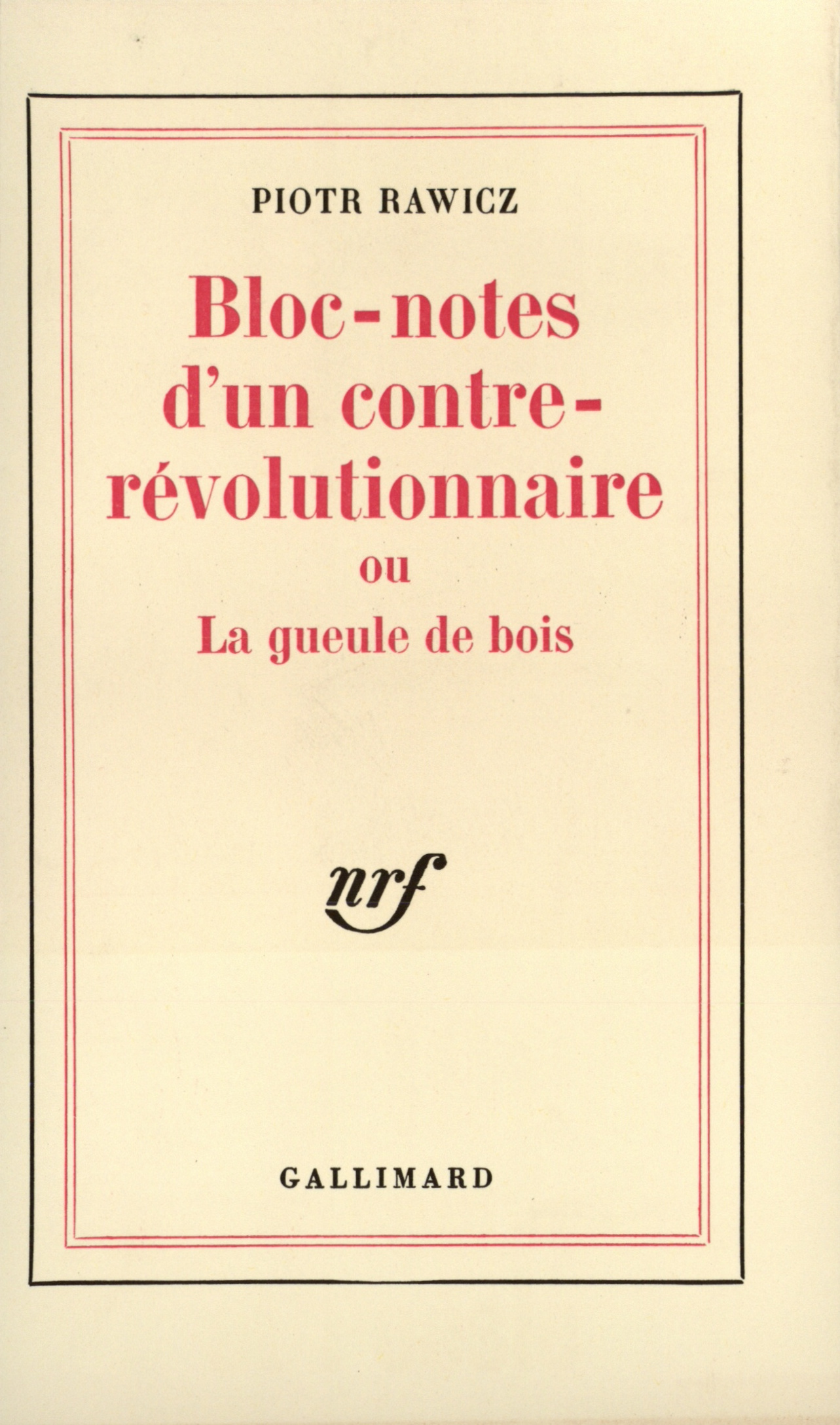 BLOC-NOTES D'UN CONTRE REVOLUTIONNAIRE