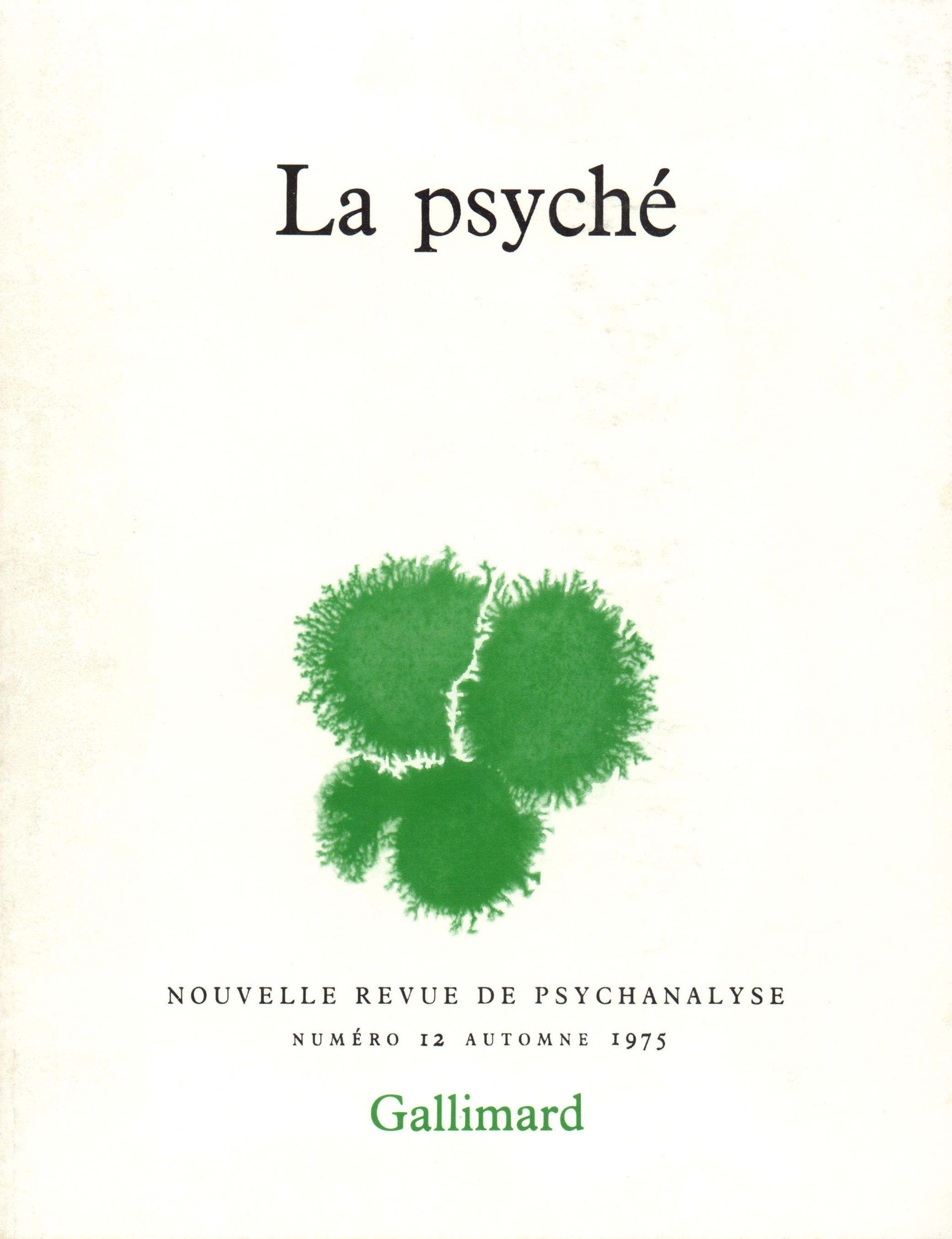NOUVELLE REVUE DE PSYCHANALYSE 12 (LA PSYCHE)
