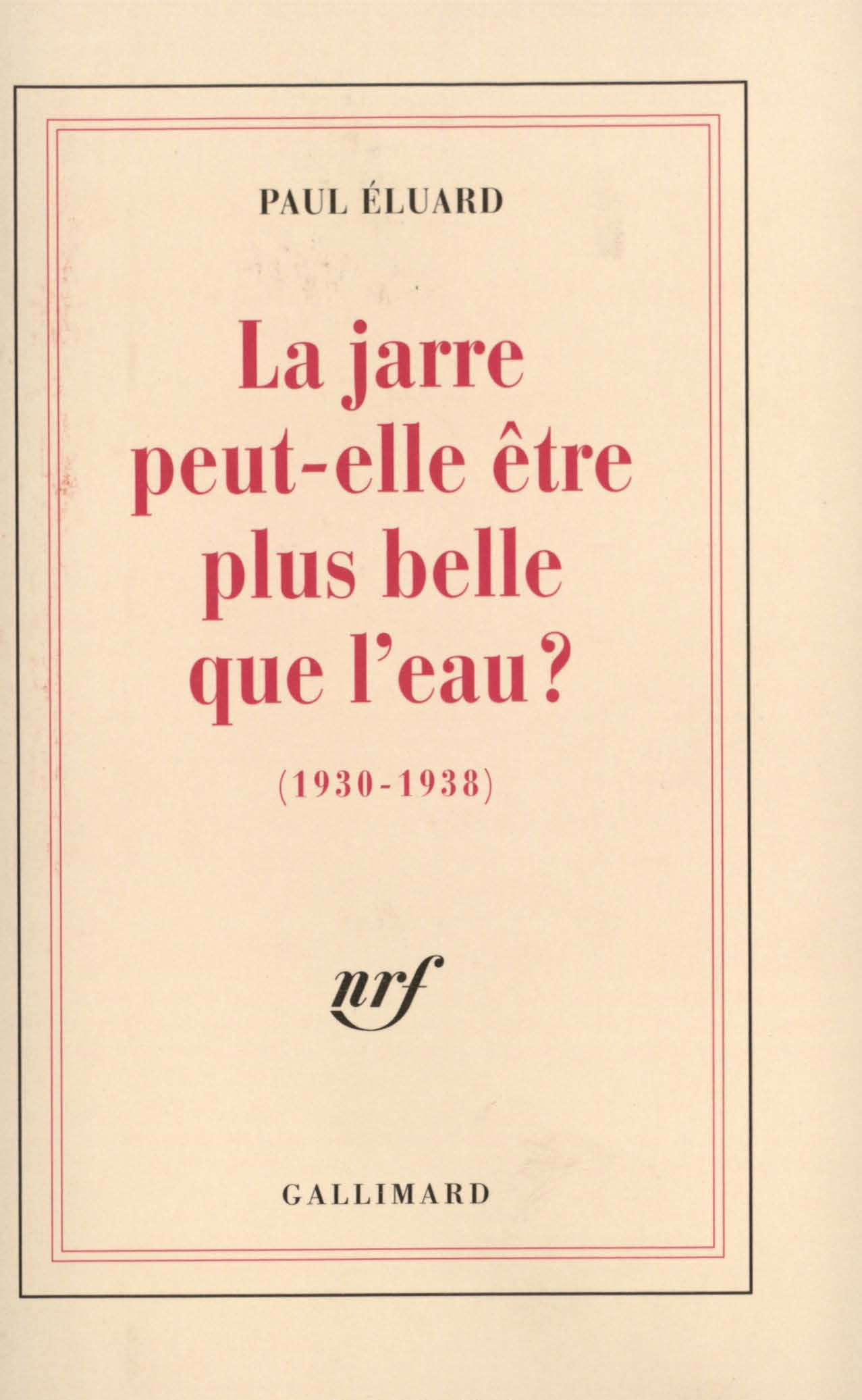 JARRE PEUT-ELLE ETRE PLUS BELLE QUE L'EAU((1930-1938))