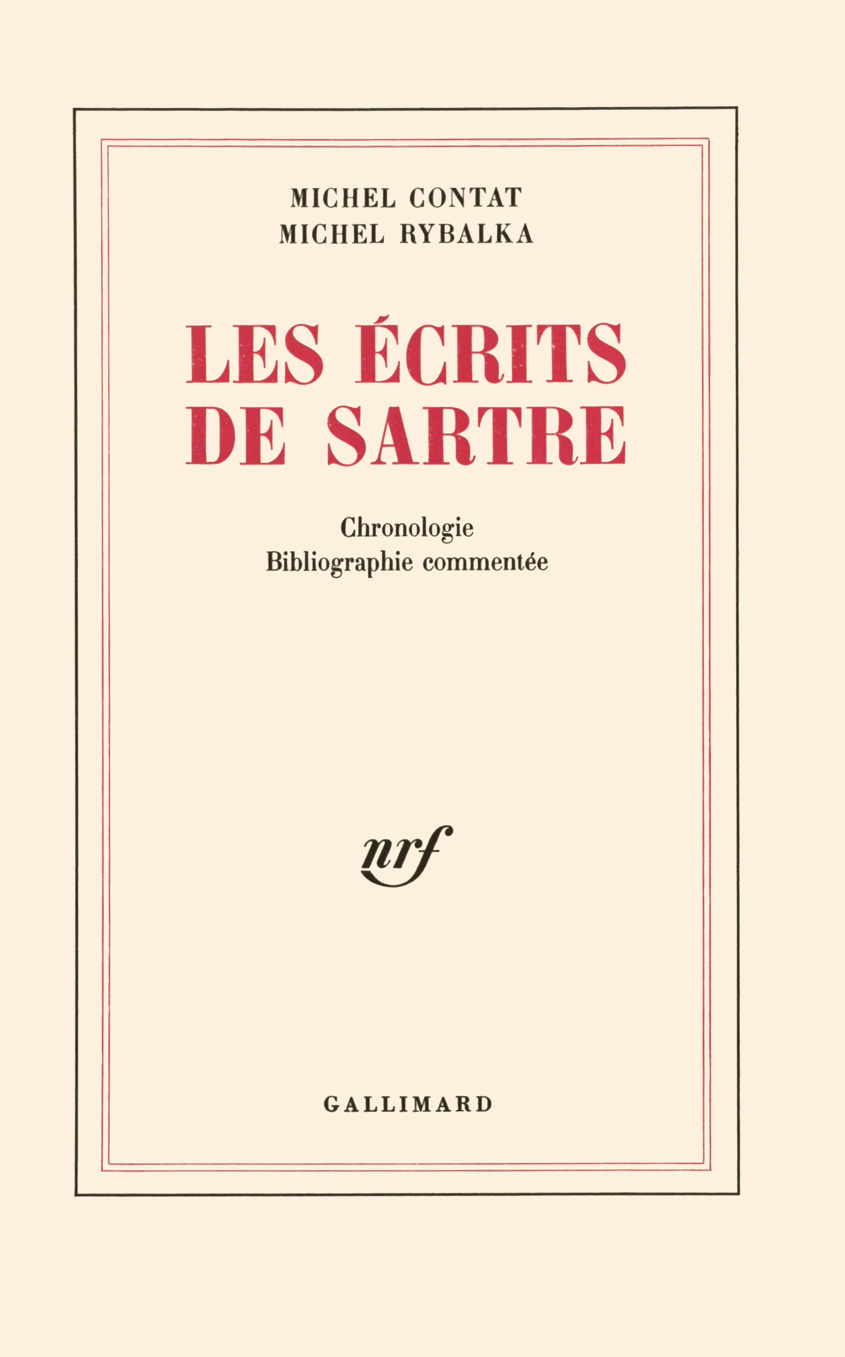 ECRITS DE SARTRE(CHRONOLOGIE ET BIBLIOGRAPHIE COMMENTEE)
