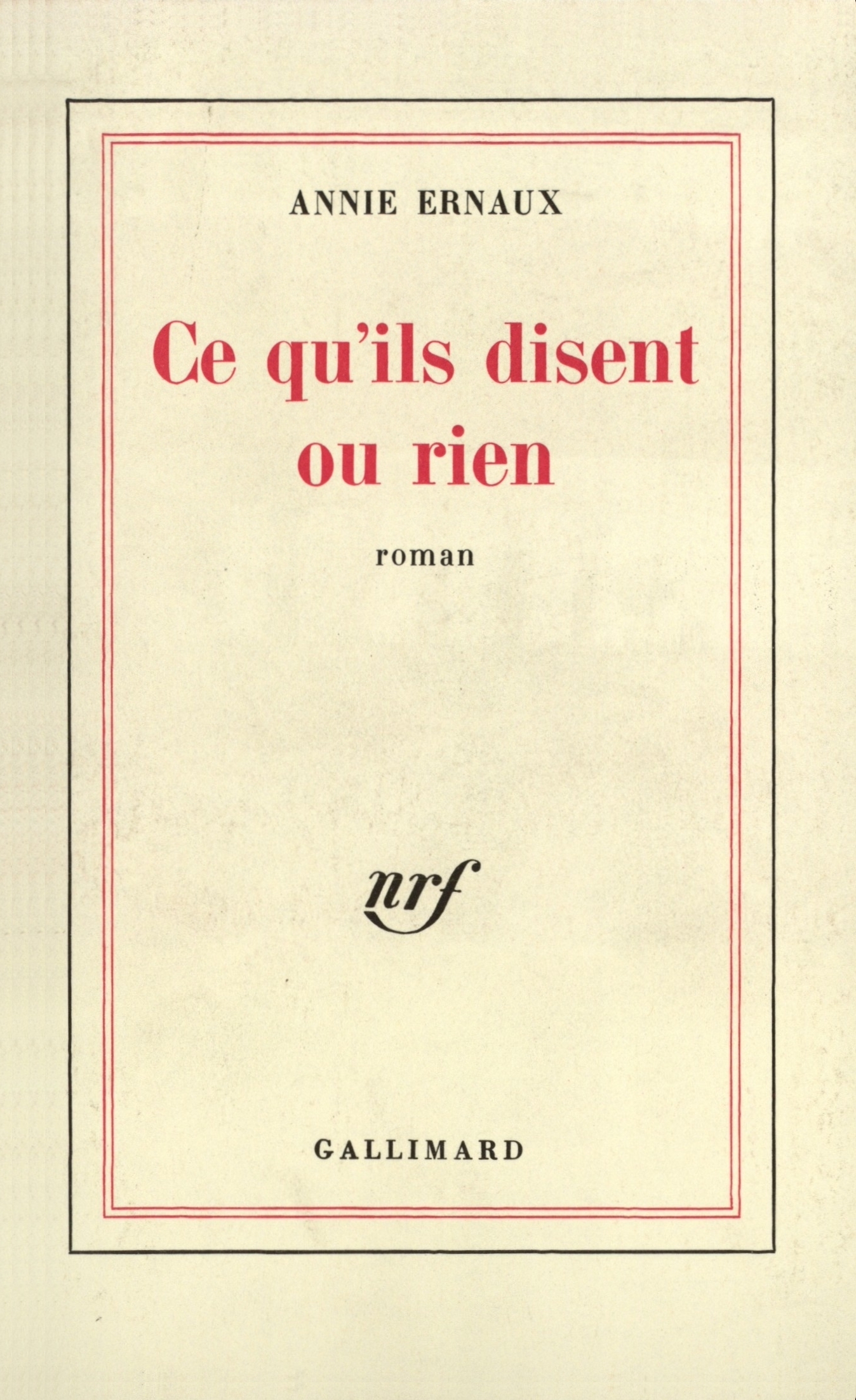 CE QU'ILS DISENT OU RIEN