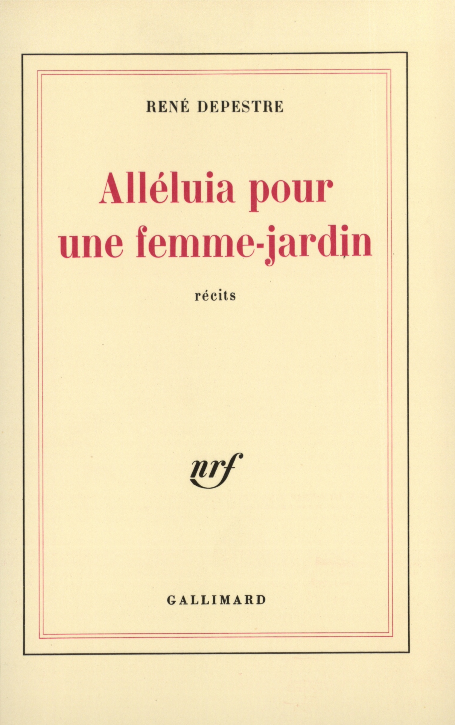 ALLELUIA POUR UNE FEMME-JARDIN