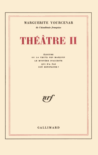 THEATRE T2 - YOURCENAR