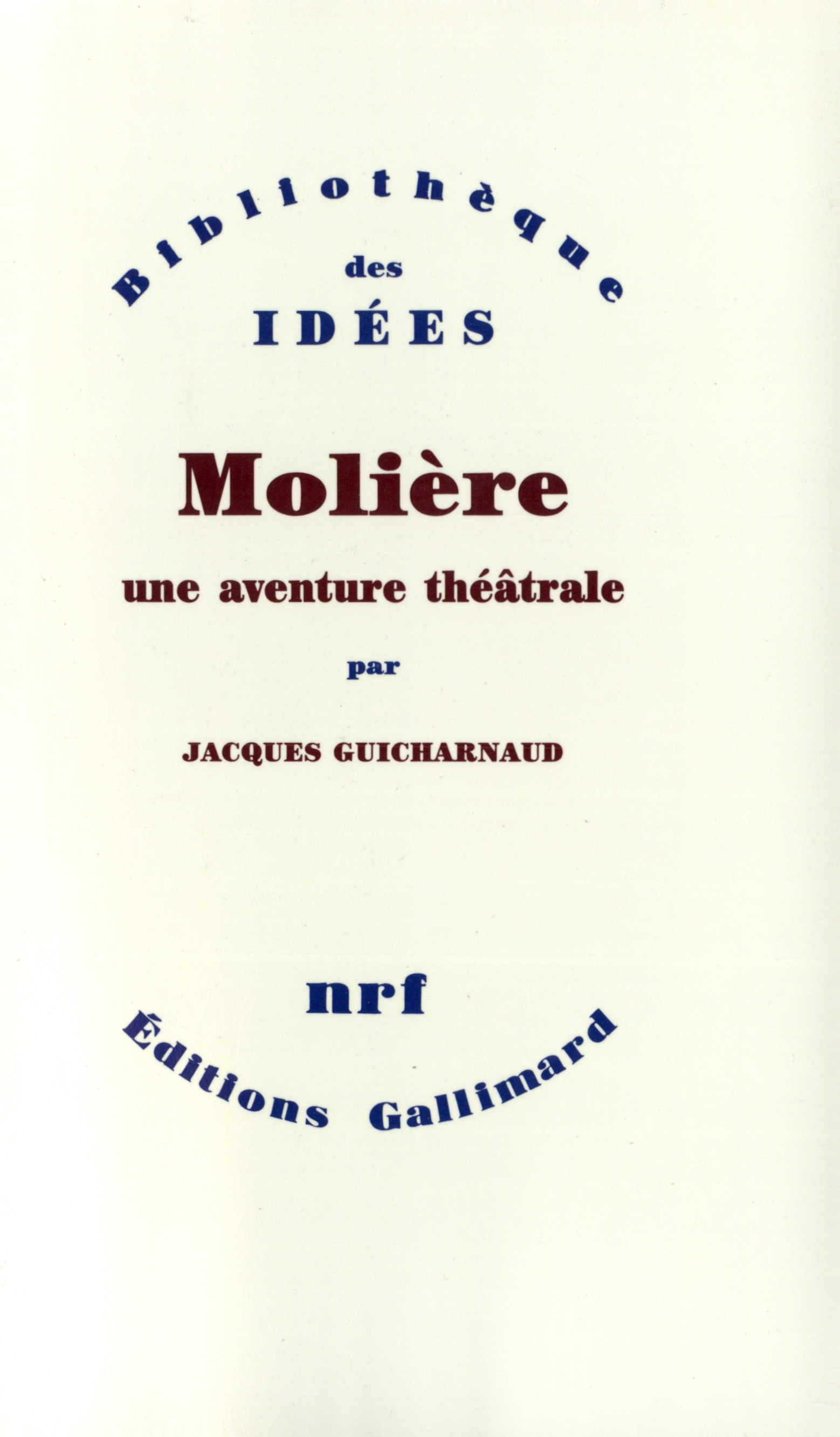 MOLIERE, UNE AVENTURE THEATRALE(TARTUFFE - DOM JUAN - LE MISANT