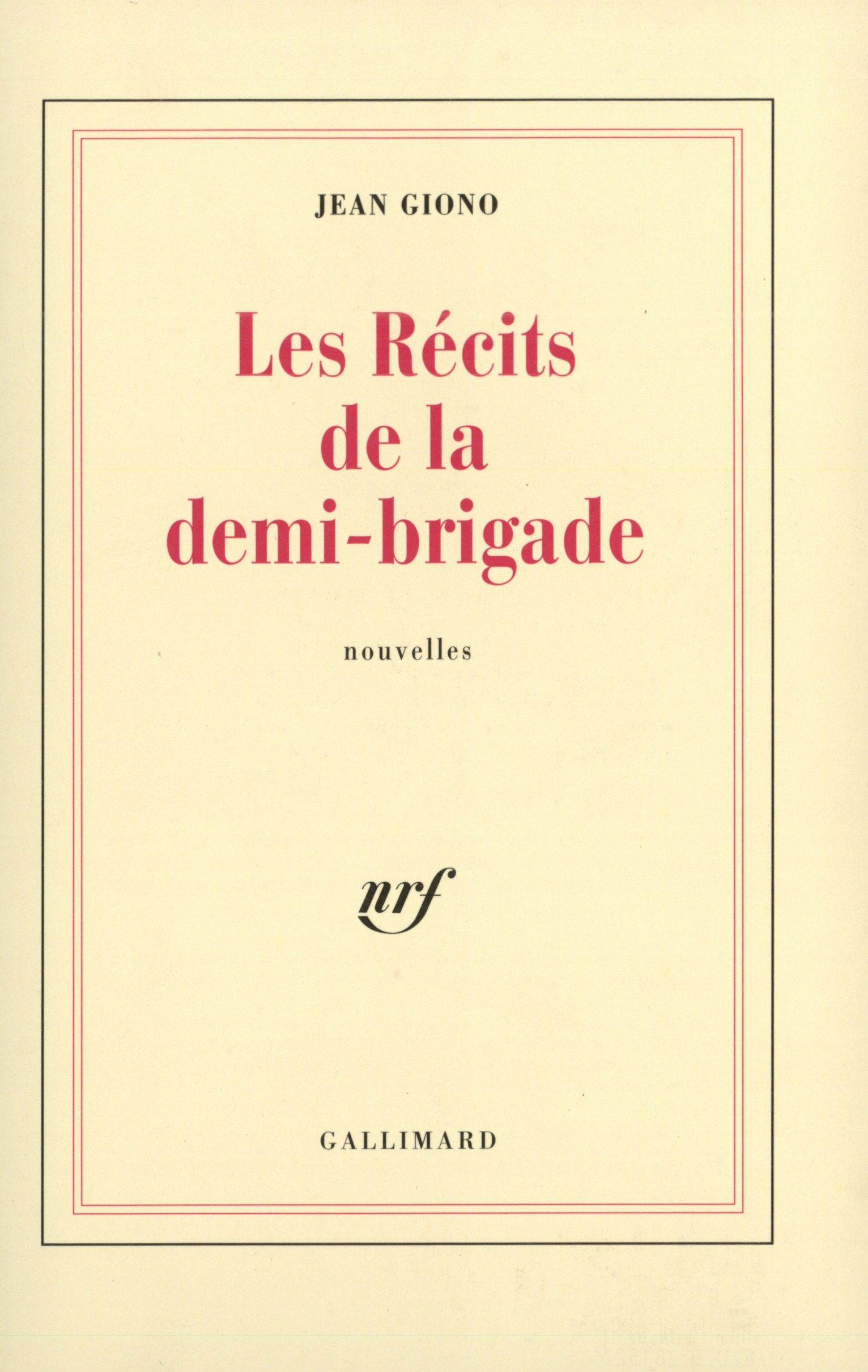 RECITS DE LA DEMI-BRIGADE