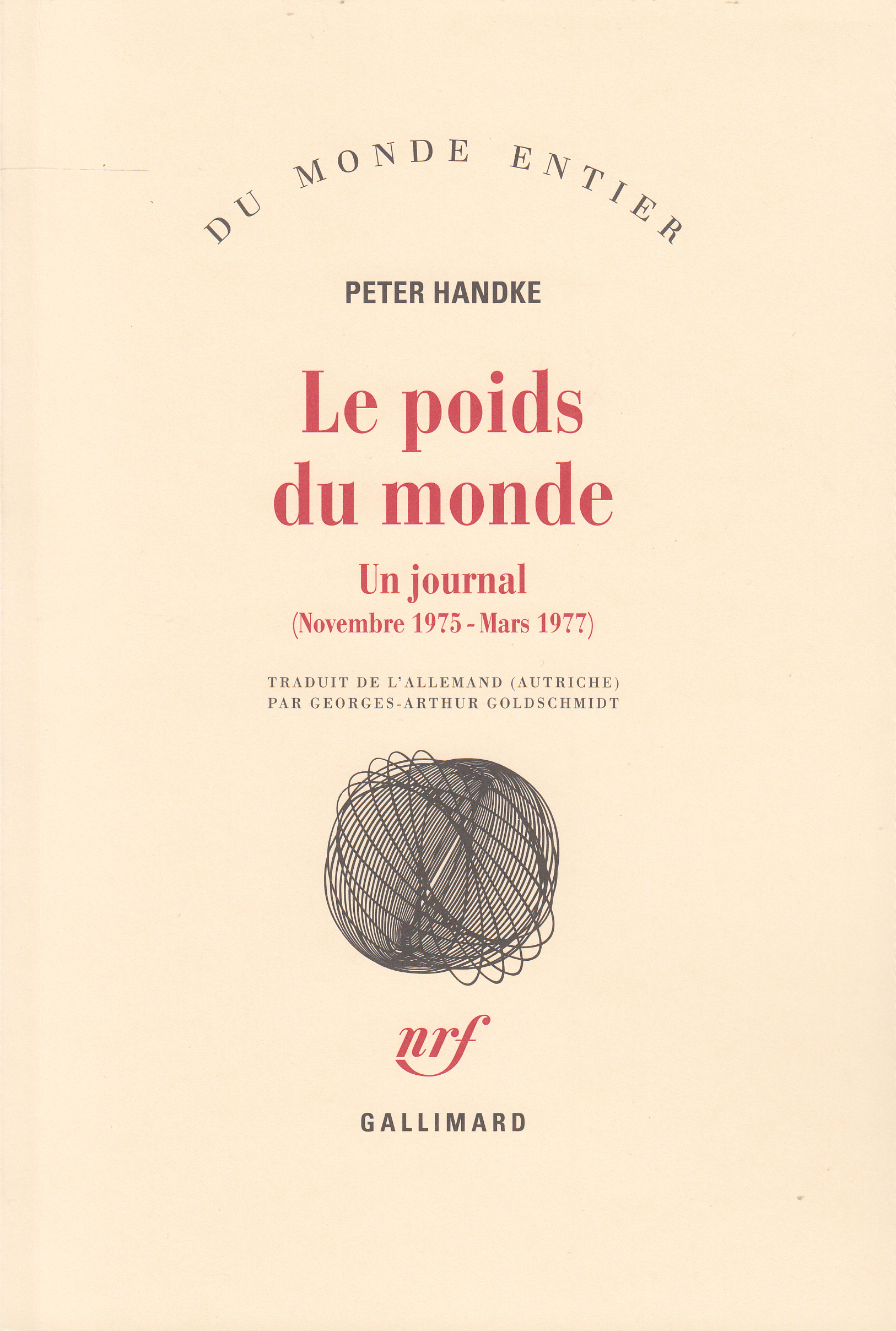POIDS DU MONDE(UN JOURNAL (NOVEMBRE 1975 - MARS 1977))