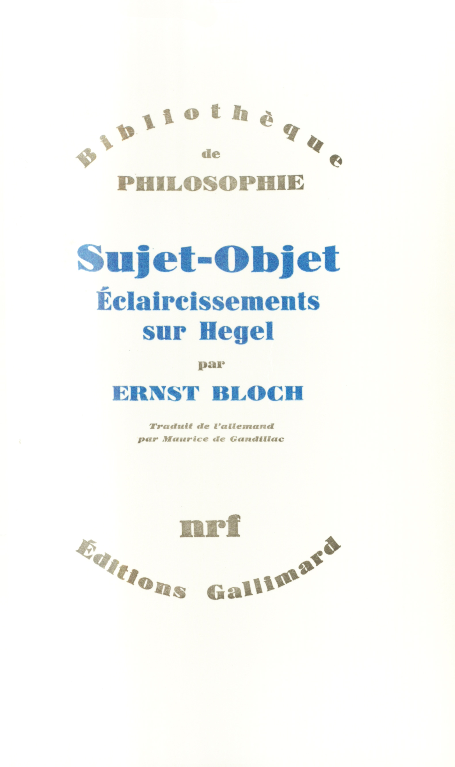SUJET-OBJET(ECLAIRCISSEMENT SUR HEGEL)