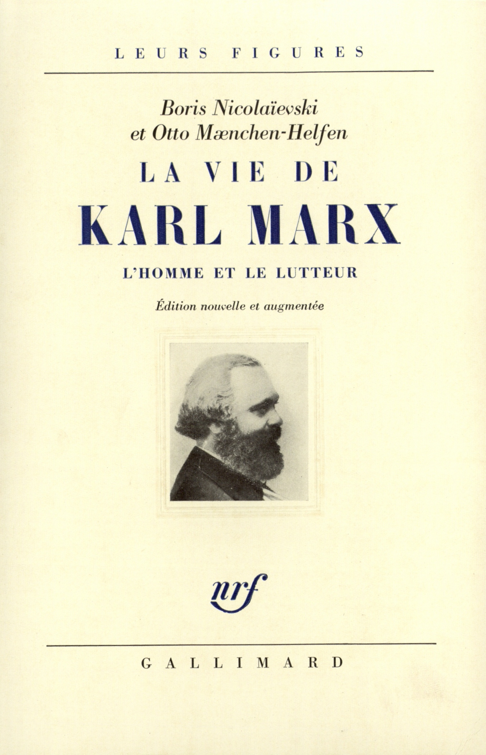 VIE DE KARL MARX(L'HOMME ET LE LUTTEUR)
