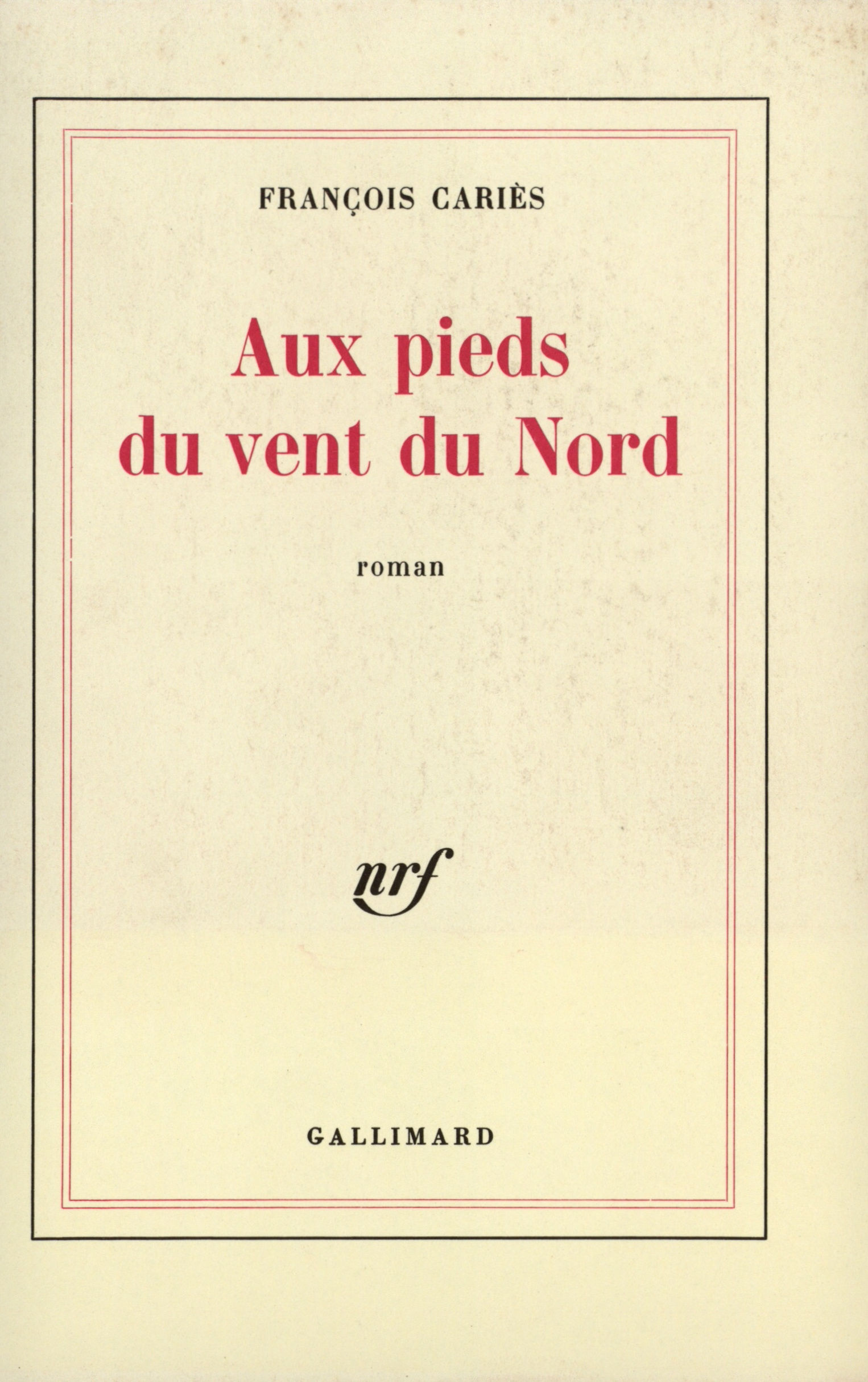 AUX PIEDS DU VENT DU NORD