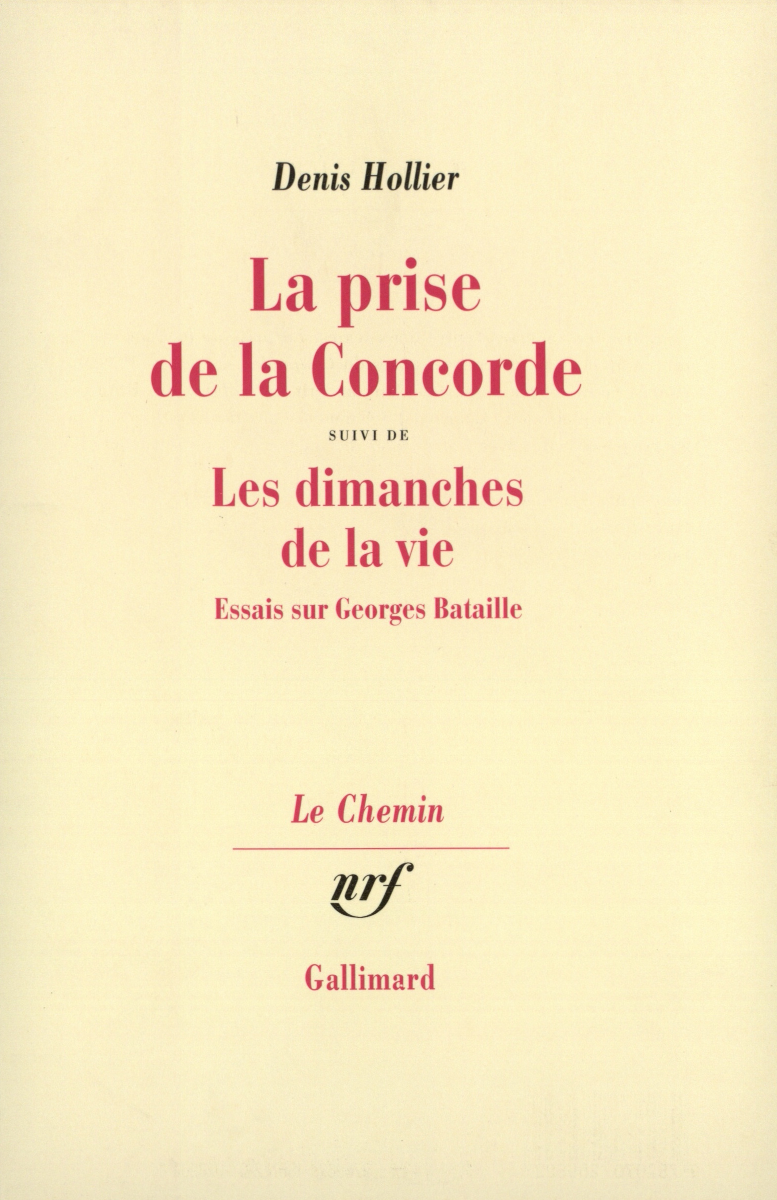 PRISE DE LA CONCORDE(ESSAIS SUR GEORGES BATAILLE)