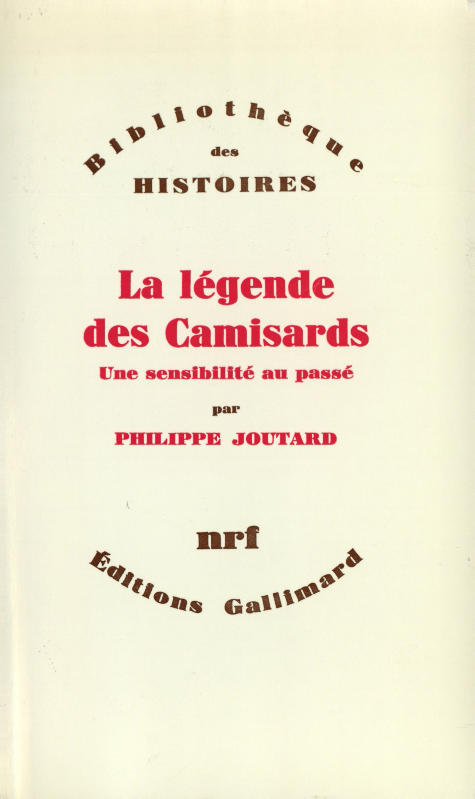 LEGENDE DES CAMISARDS (UNE SENSIBILITE AU PASSE)