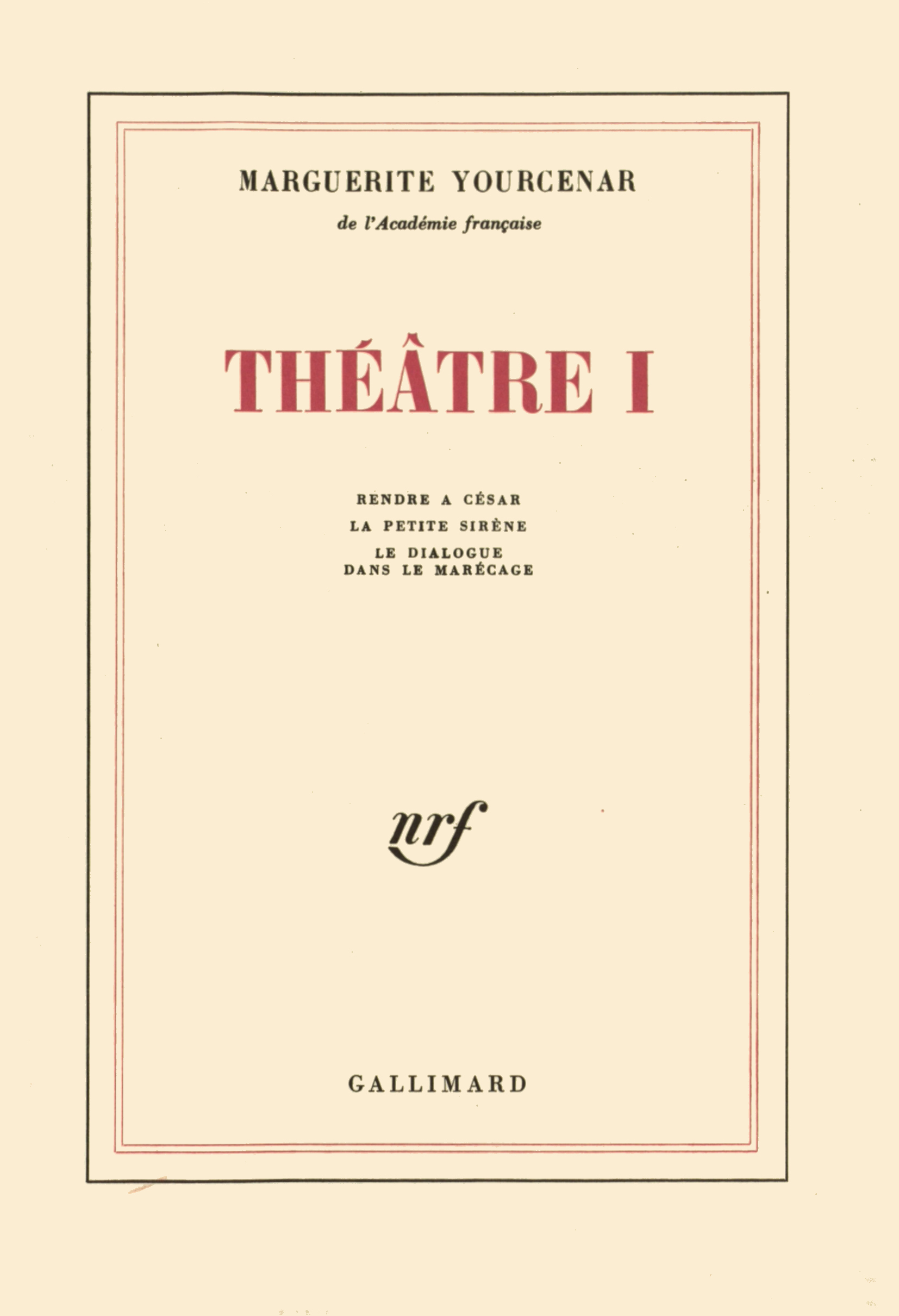 THEATRE T1 -YOURCENAR