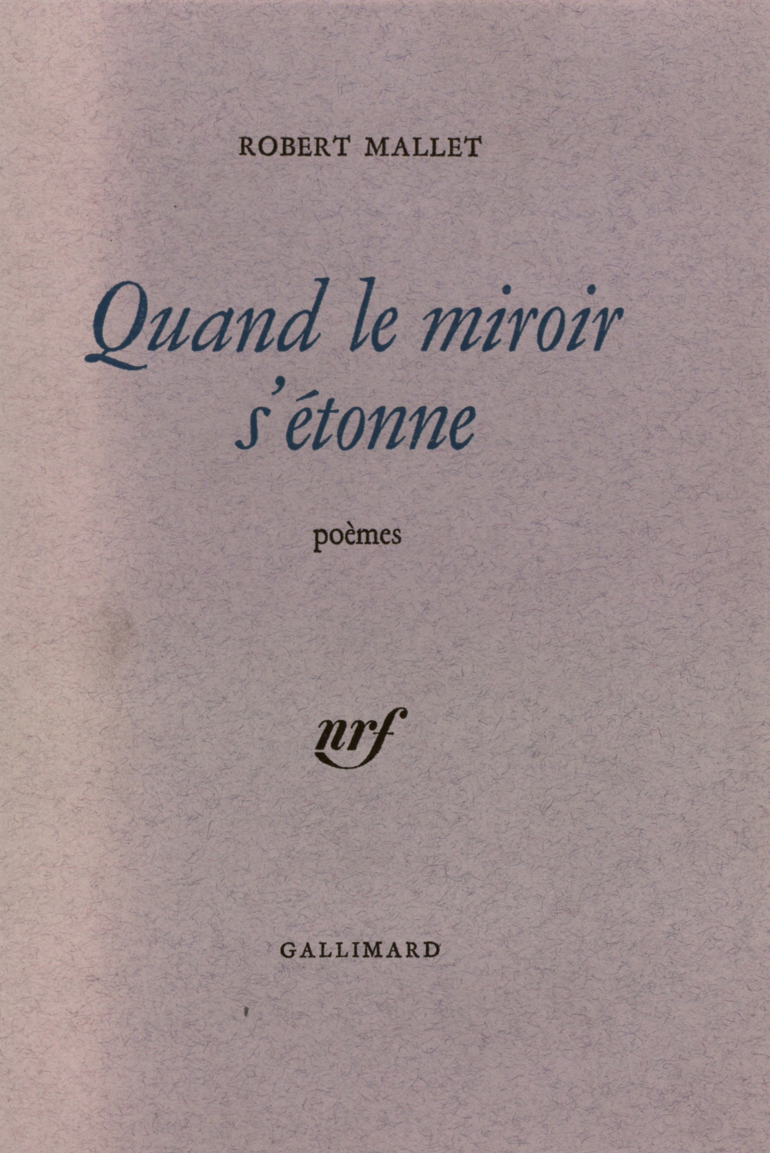 QUAND LE MIROIR S'ETONNE