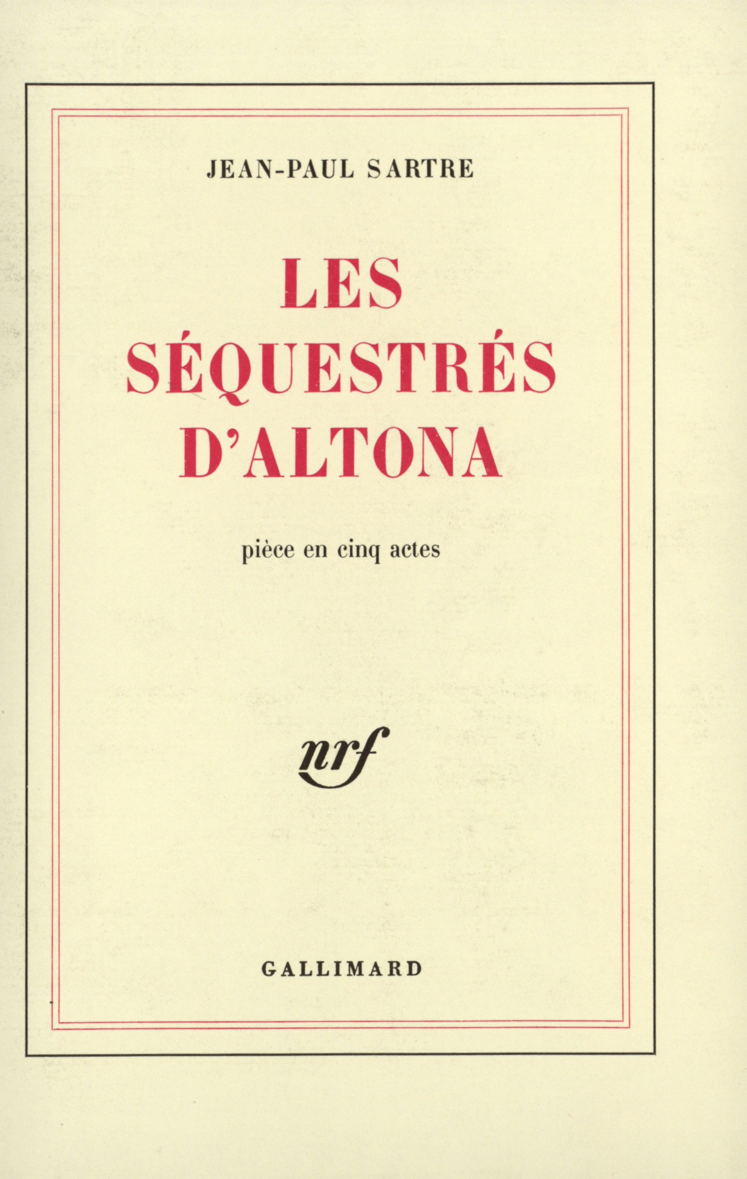 SEQUESTRES D'ALTONA(PIECE EN CINQ ACTES)