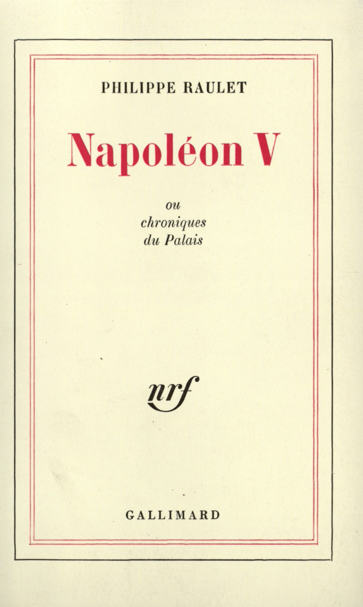 NAPOLEON V, OU CHRONIQUES DU PALAIS