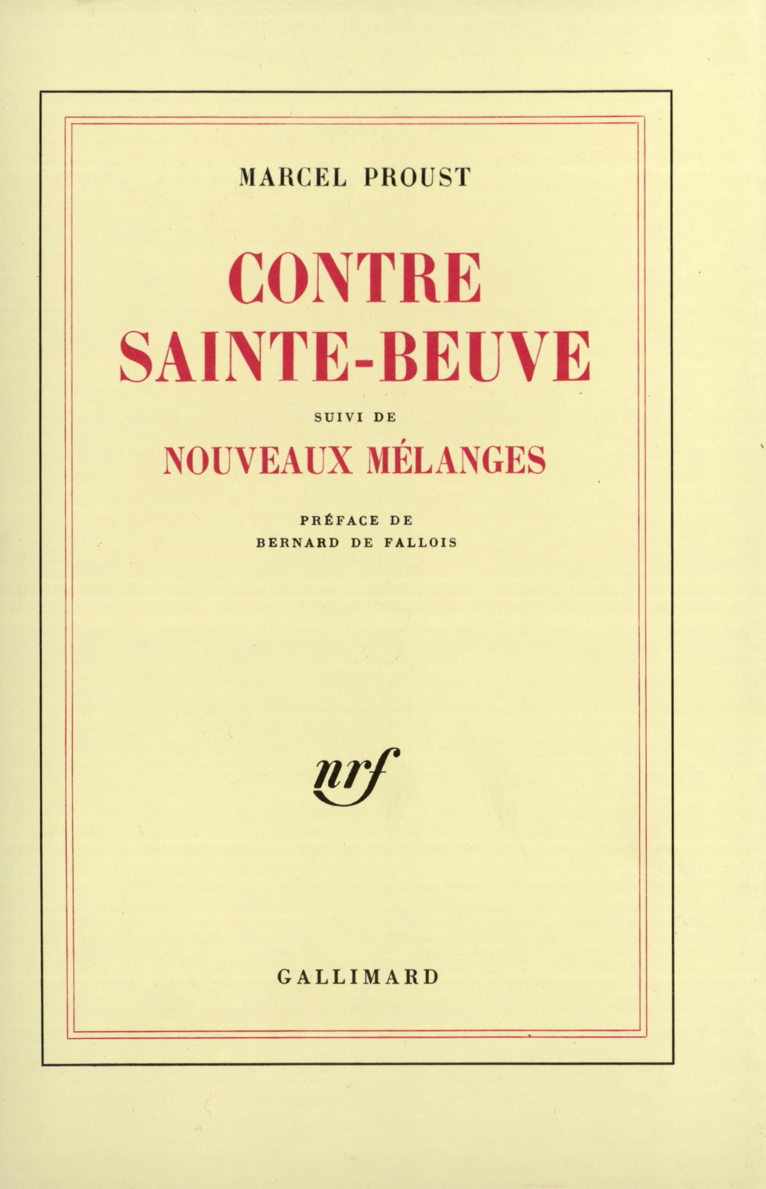 CONTRE SAINTE-BEUVE / NOUVEAUX MELANGES