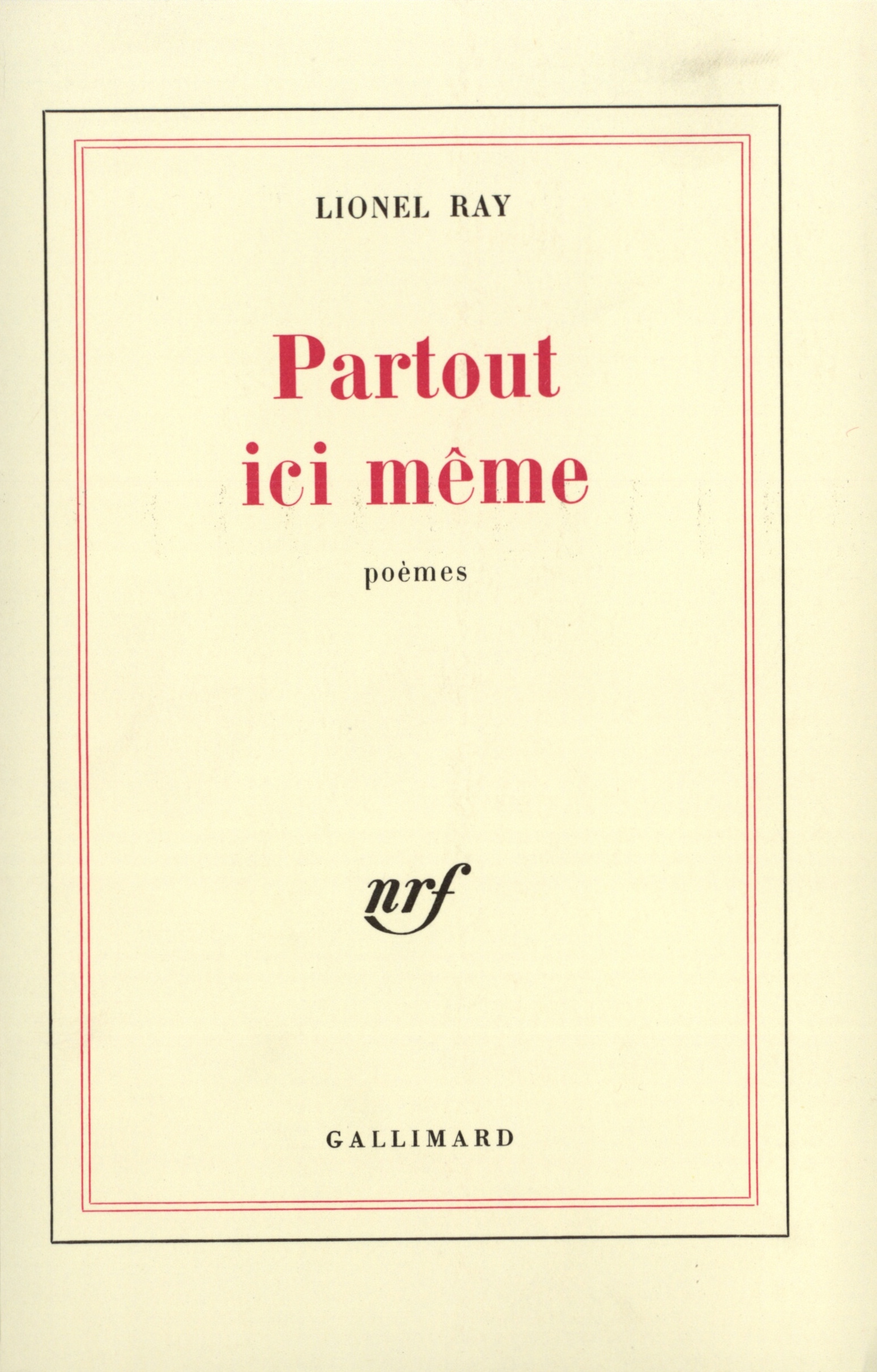 PARTOUT ICI MEME (TIRAGE NUMEROTE)