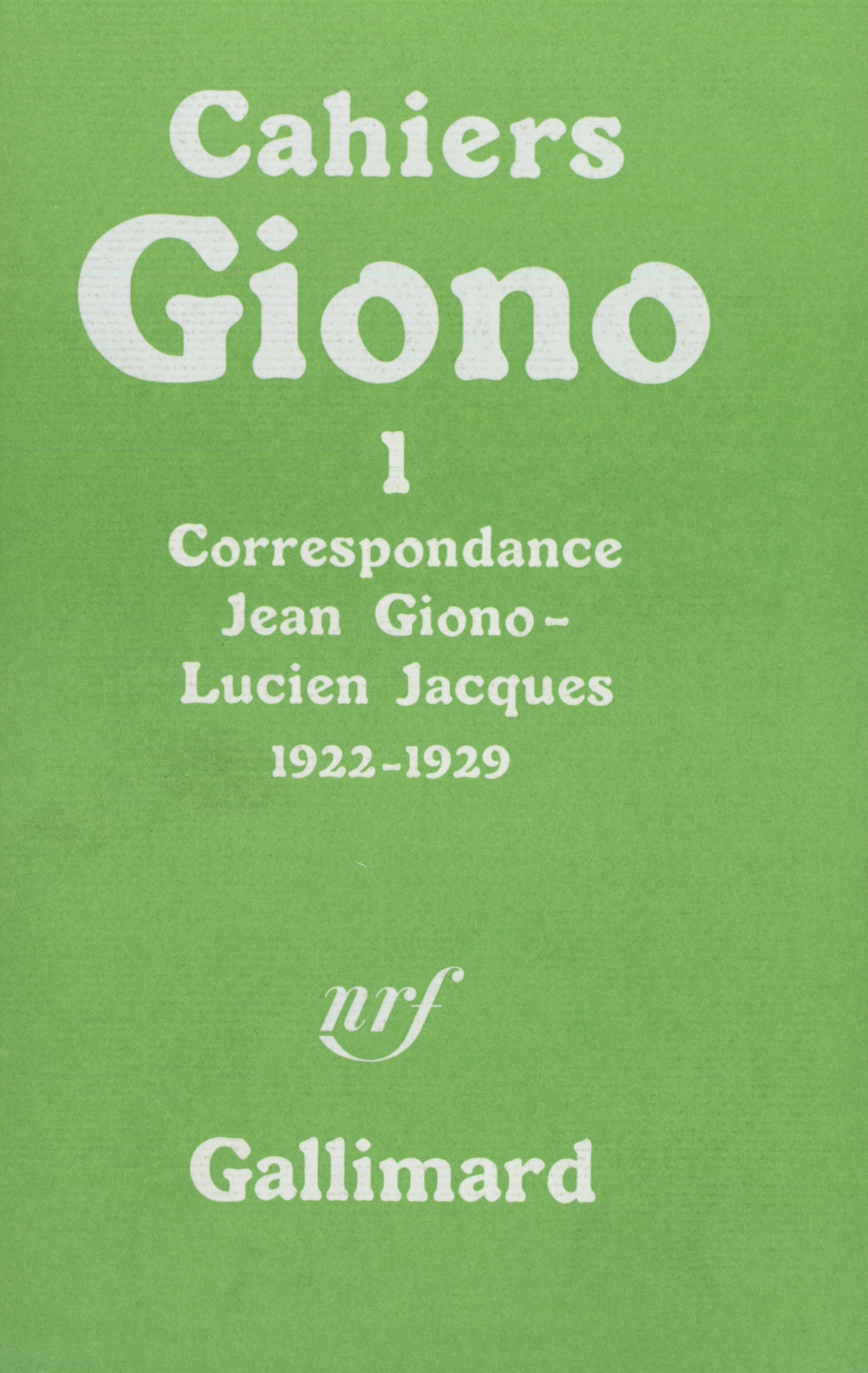 CORRESPONDANCE T1 CAHIERS GIONO 1