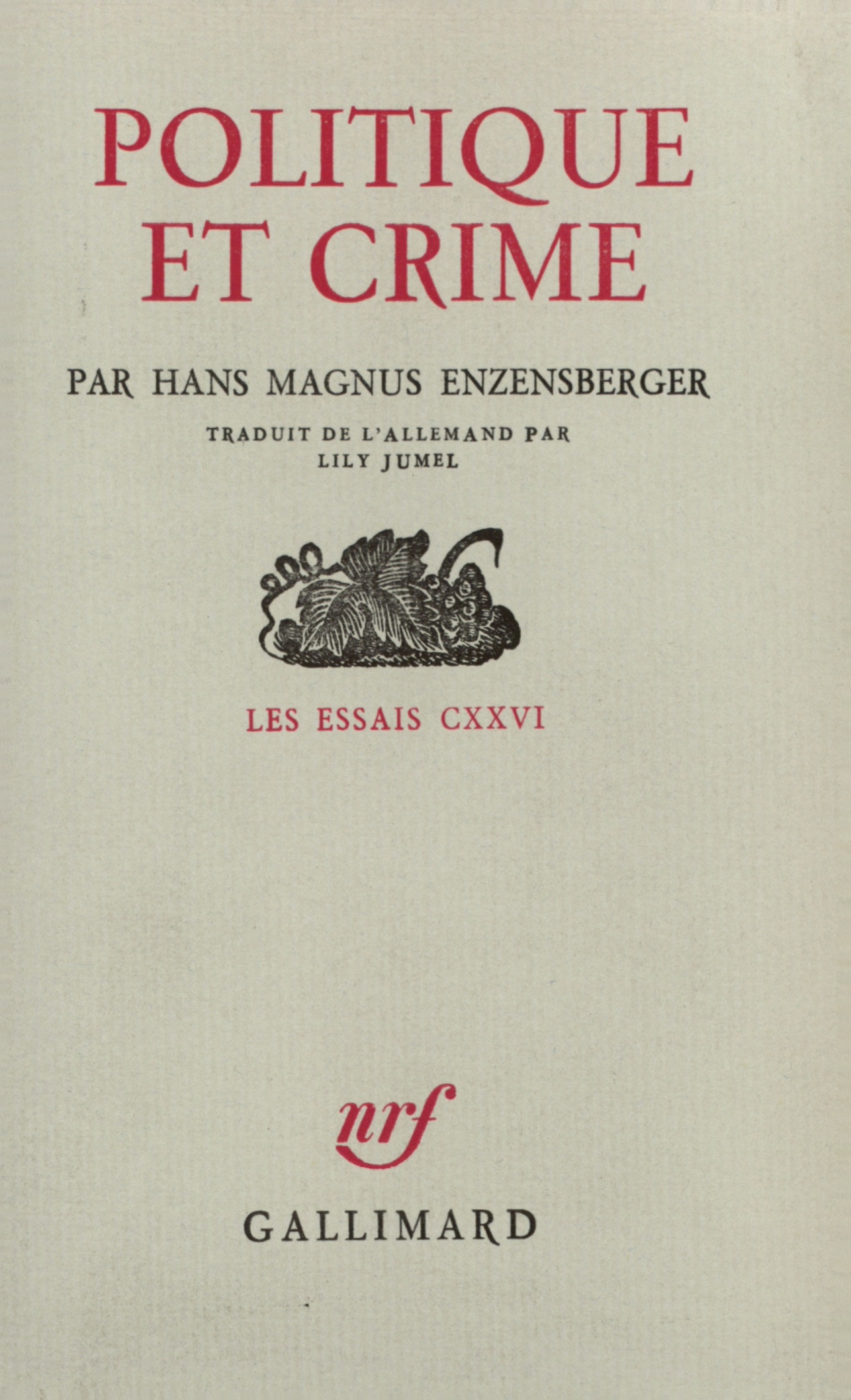 POLITIQUE ET CRIME(NEUF ETUDES)