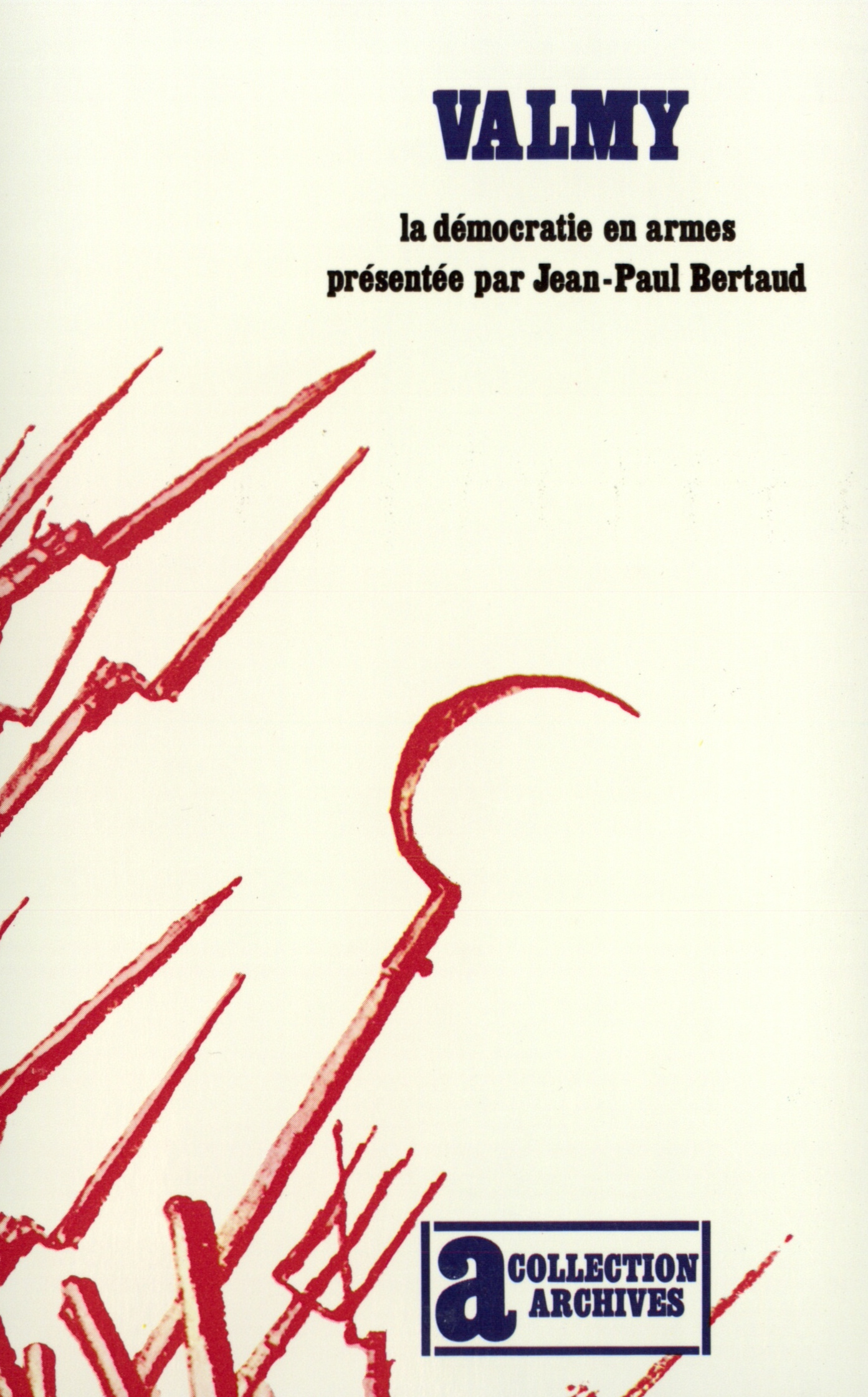 VALMY(LA DEMOCRATIE EN ARMES)