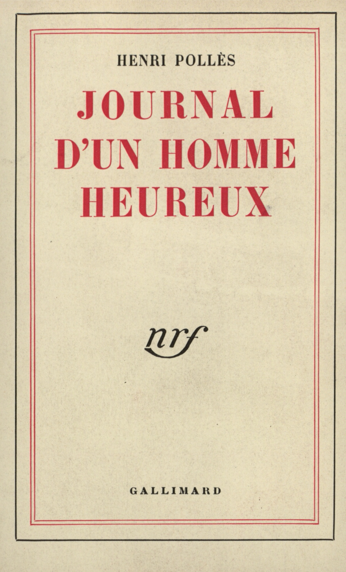 JOURNAL D'UN HOMME HEUREUX