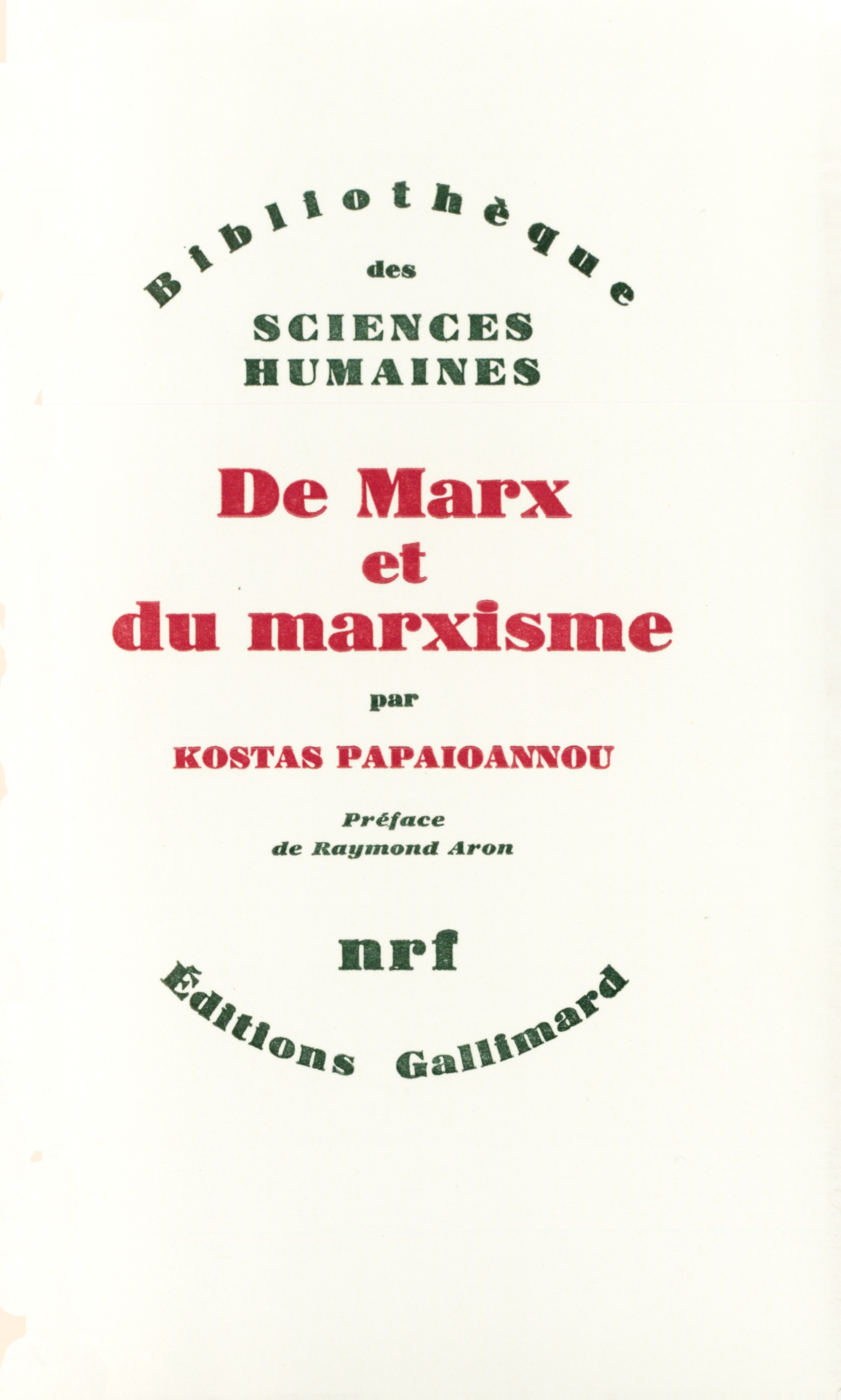 DE MARX ET DU MARXISME