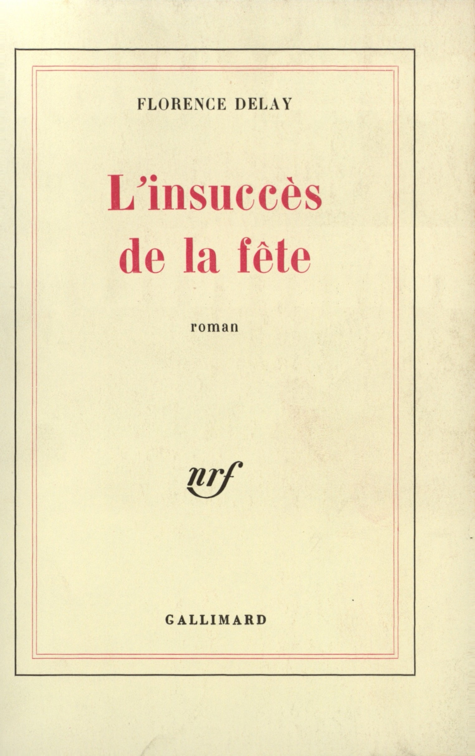 INSUCCES DE LA FETE