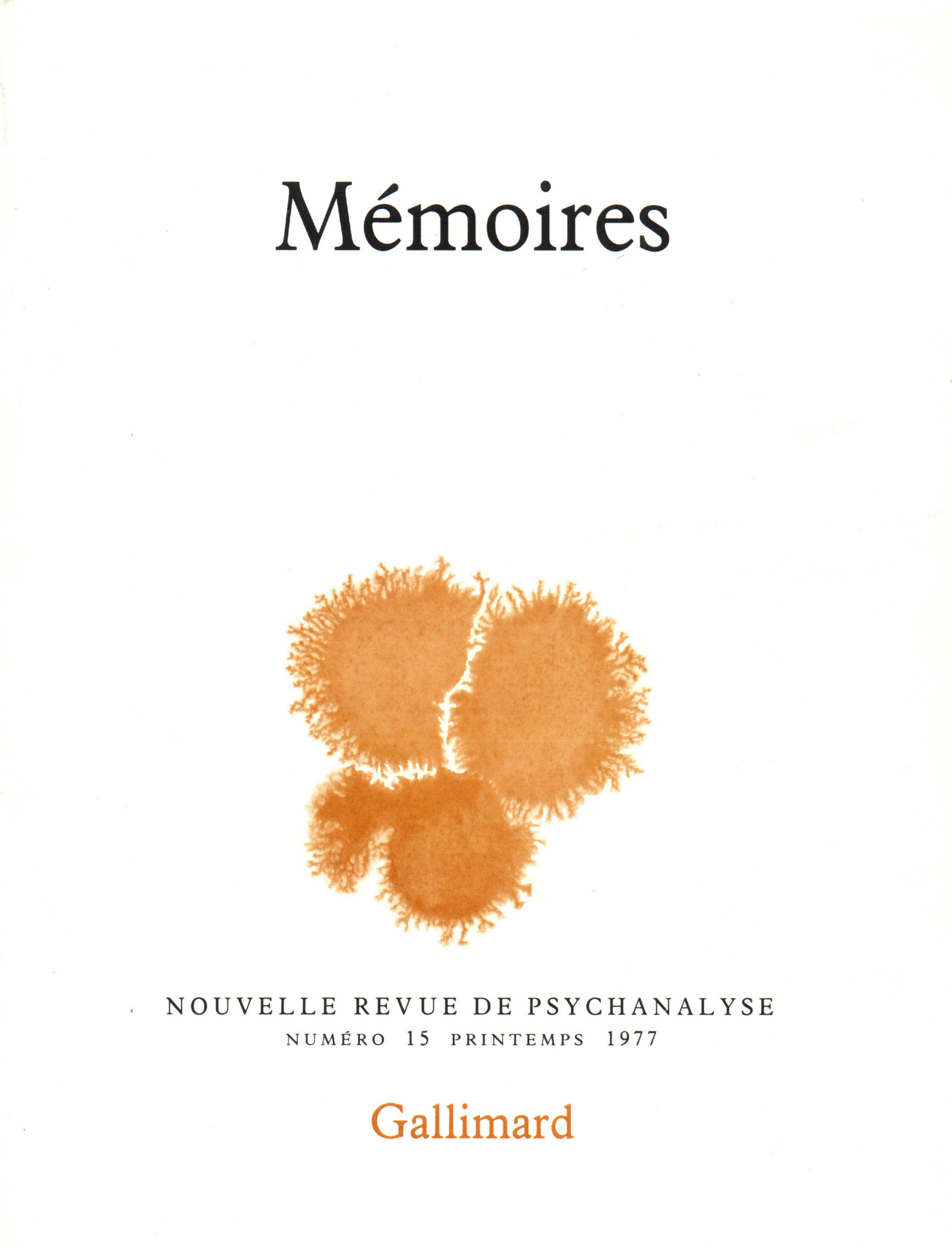 NOUVELLE REVUE DE PSYCHANALYSE 15 (MEMOIRES)