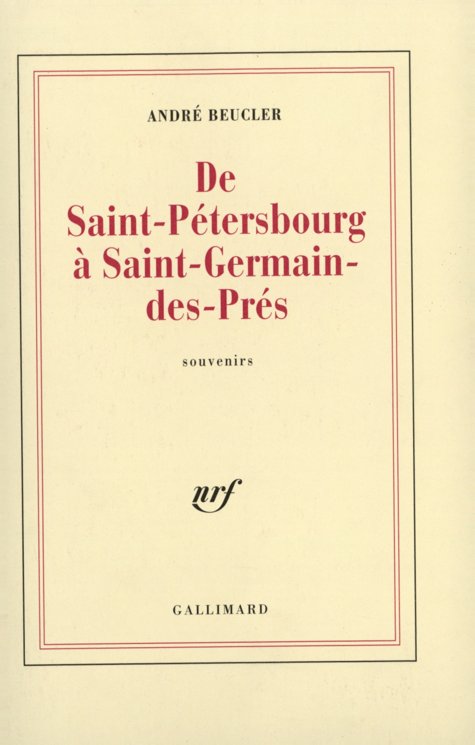 DE SAINT-PETERSBOURG A SAINT-GERMAIN-DES-PRES