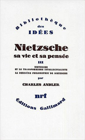 NIETZSCHE, SA VIE ET SA PENSEE T3