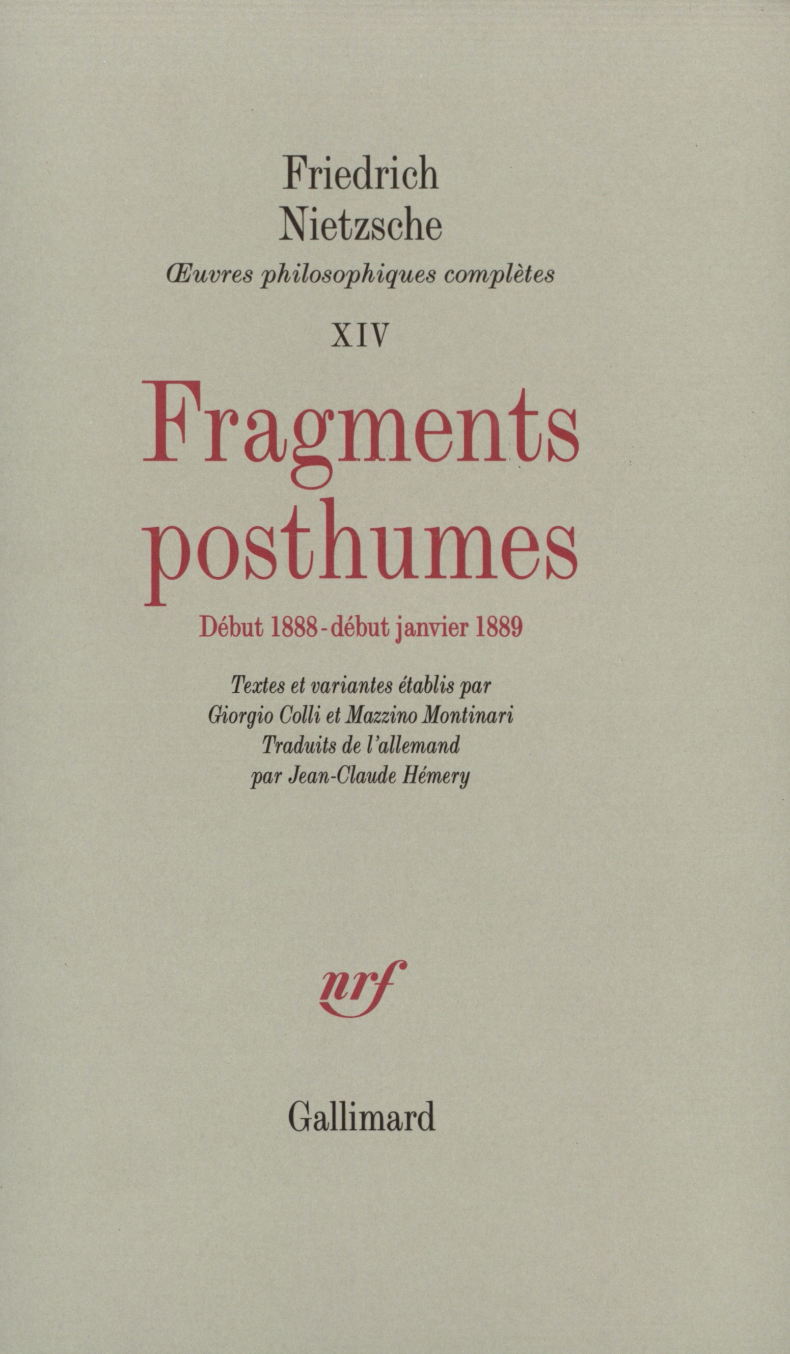 FRAGMENTS POSTHUMES((DEBUT 1888 - DEBUT JANVIER 1889))